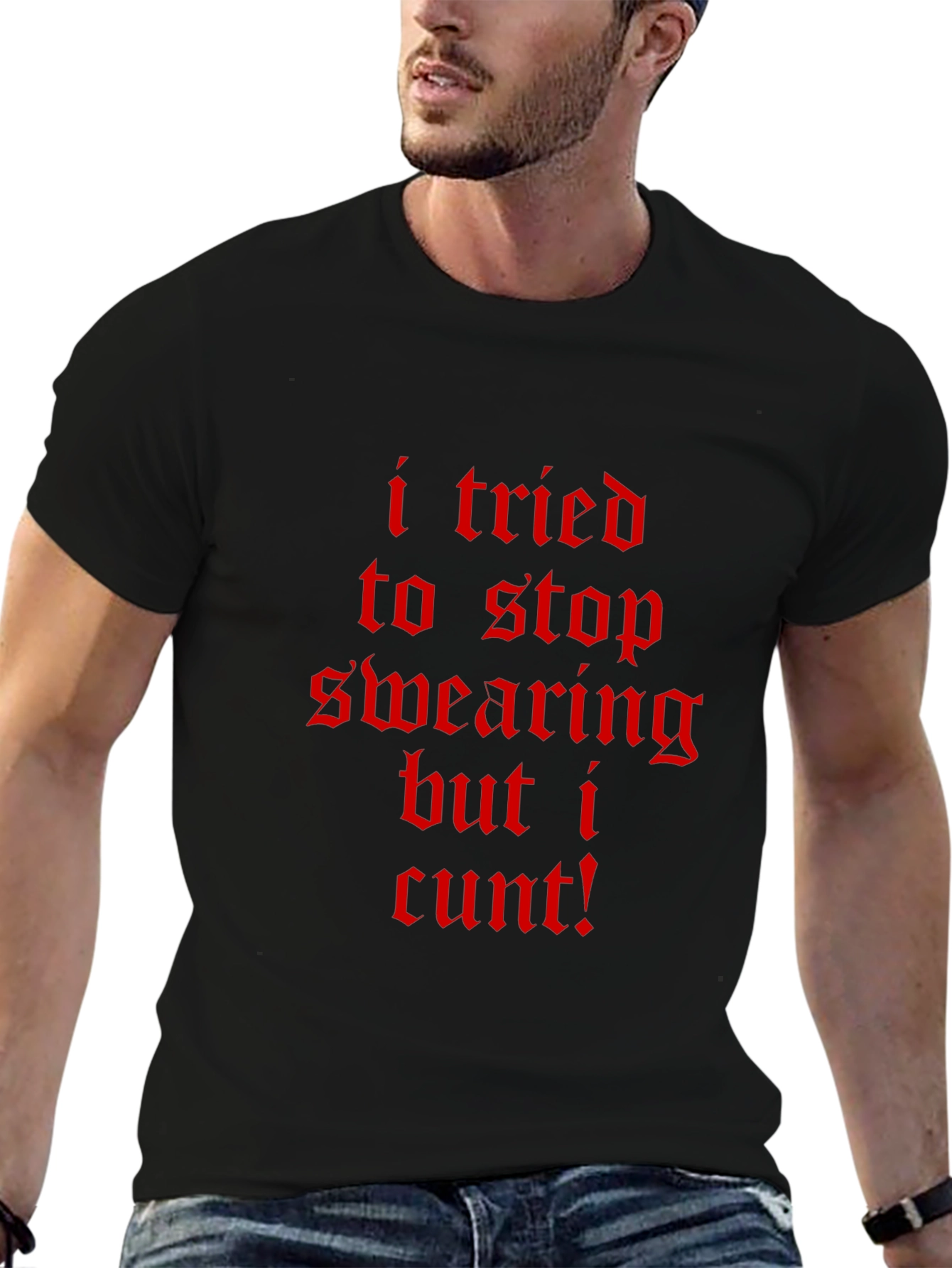 I Tried To Stop Swearing T-Shirt
