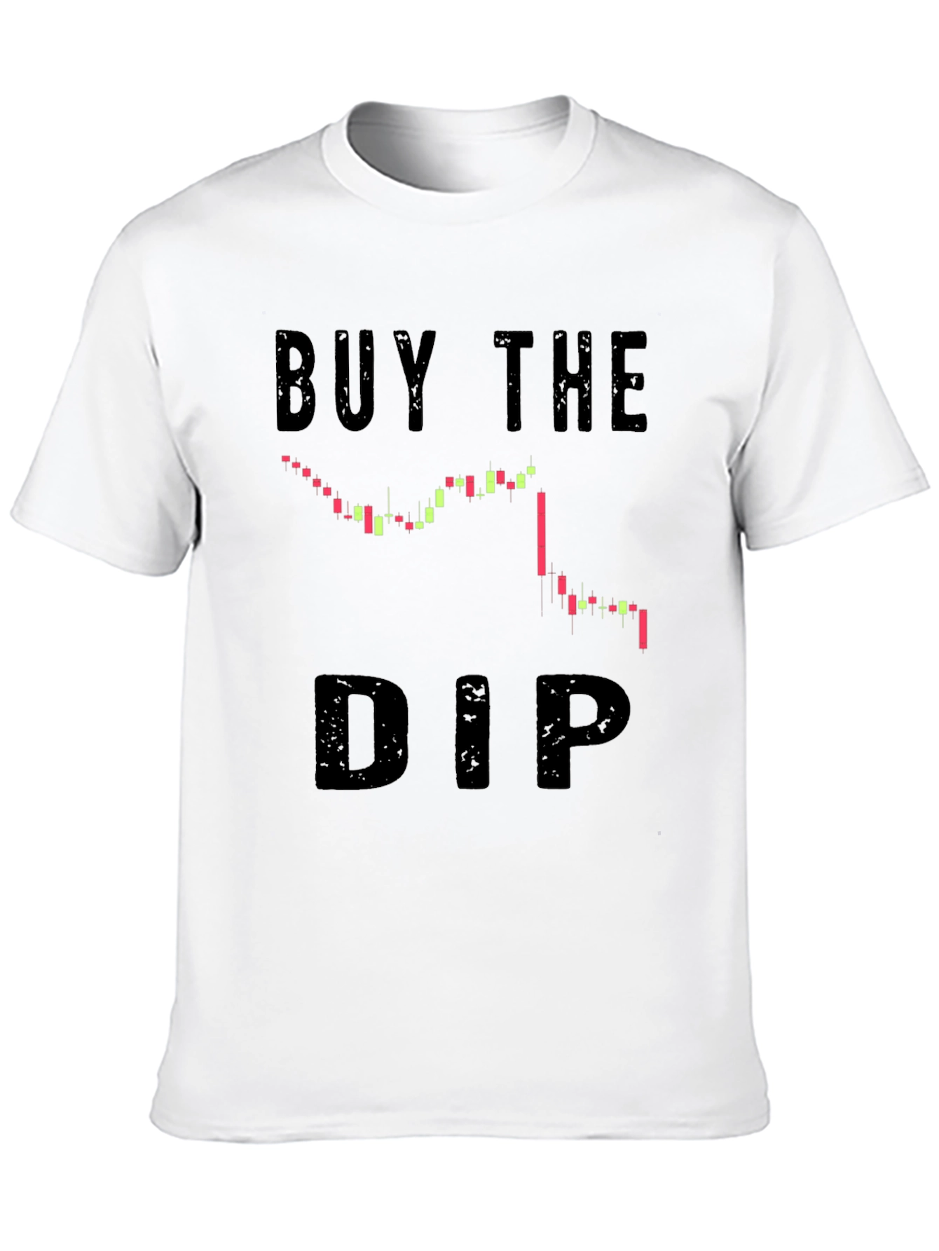 Buy The Dip T-Shirt - Crypto Trading