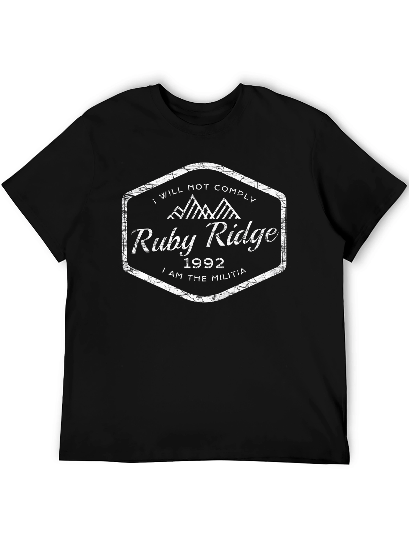 Ruby Ridge 1992 T-Shirt - I Will Not Comply