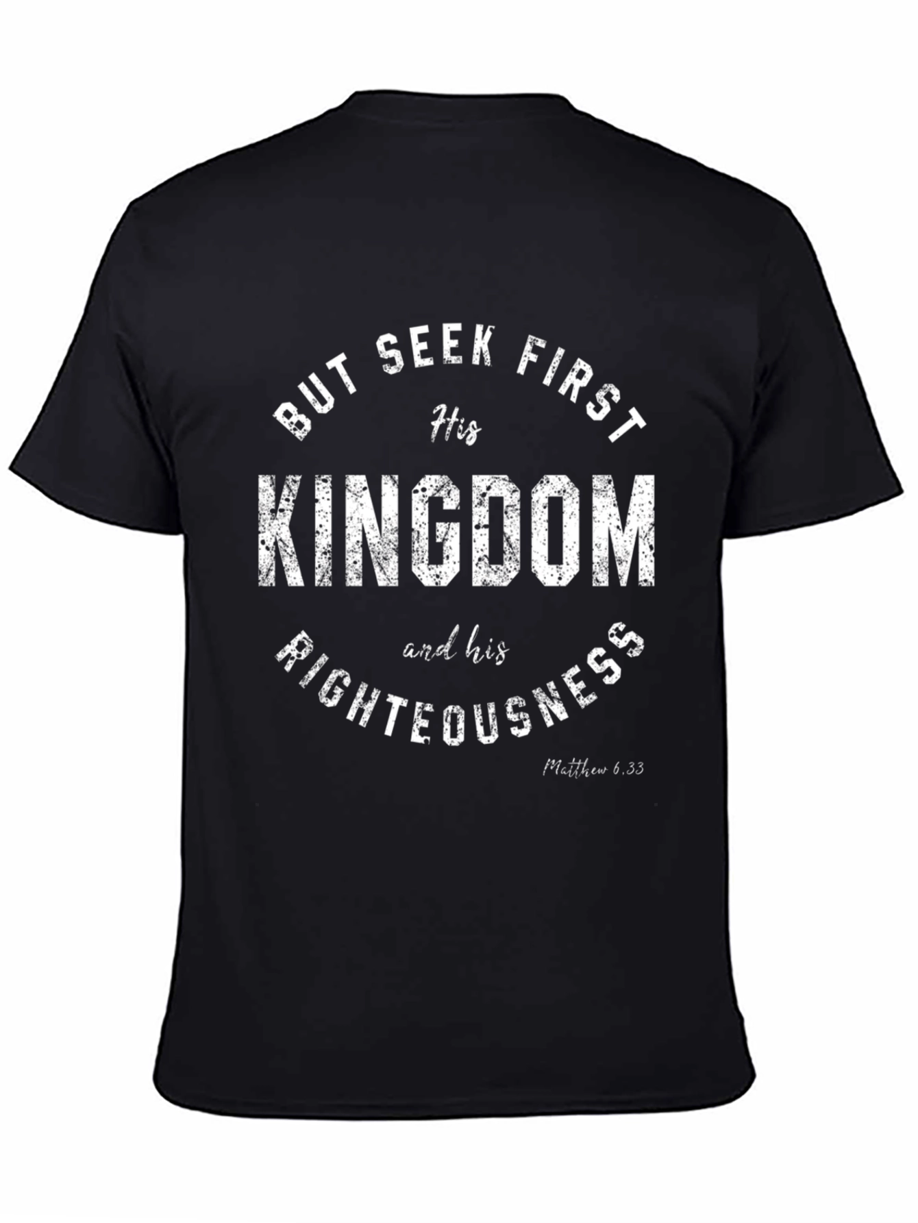 Seek First His Kingdom Christian T-Shirt