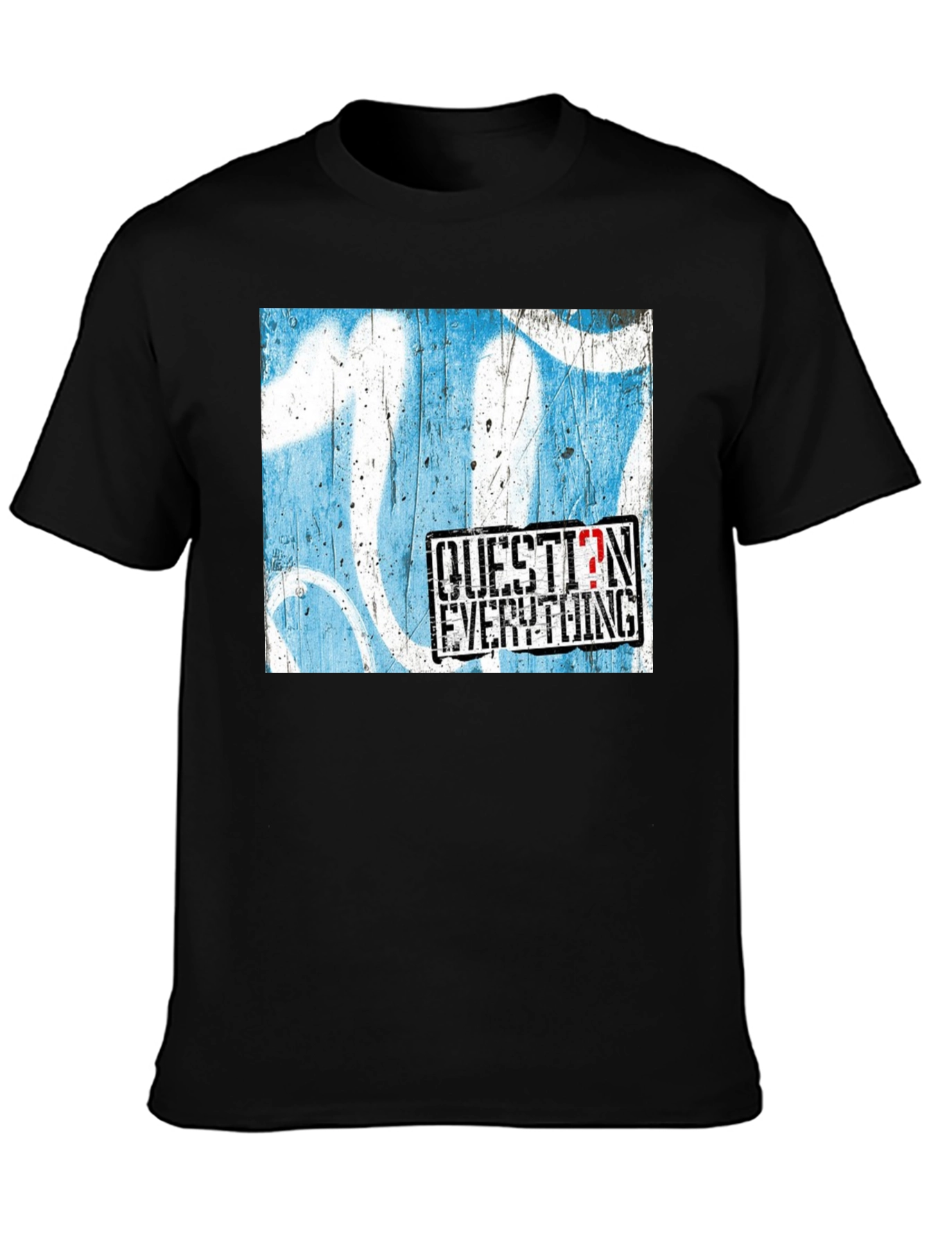 Question Everything Graphic T-Shirt - Bold Statement Tee