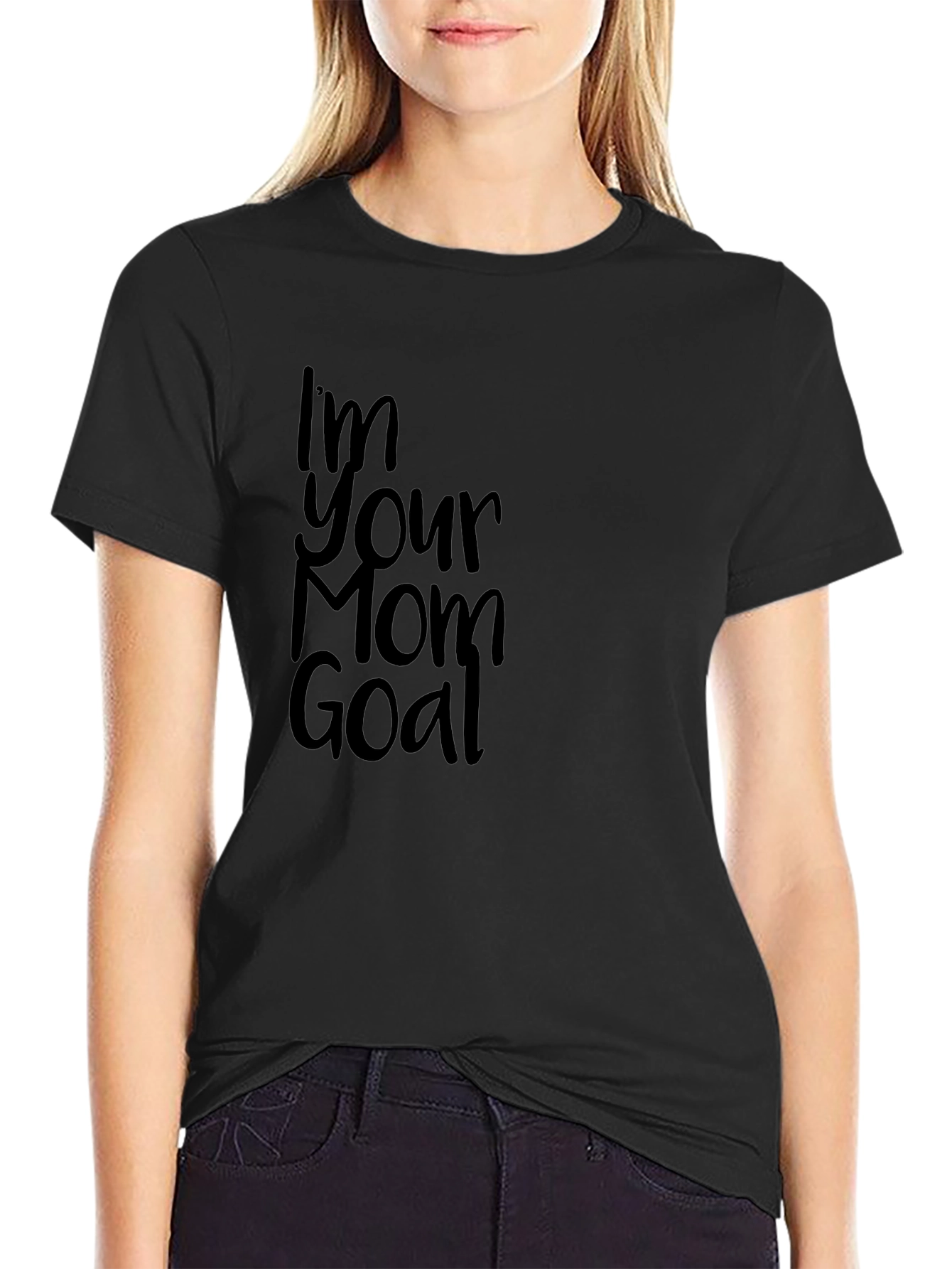 Im Your Mom Goal Black T-Shirt