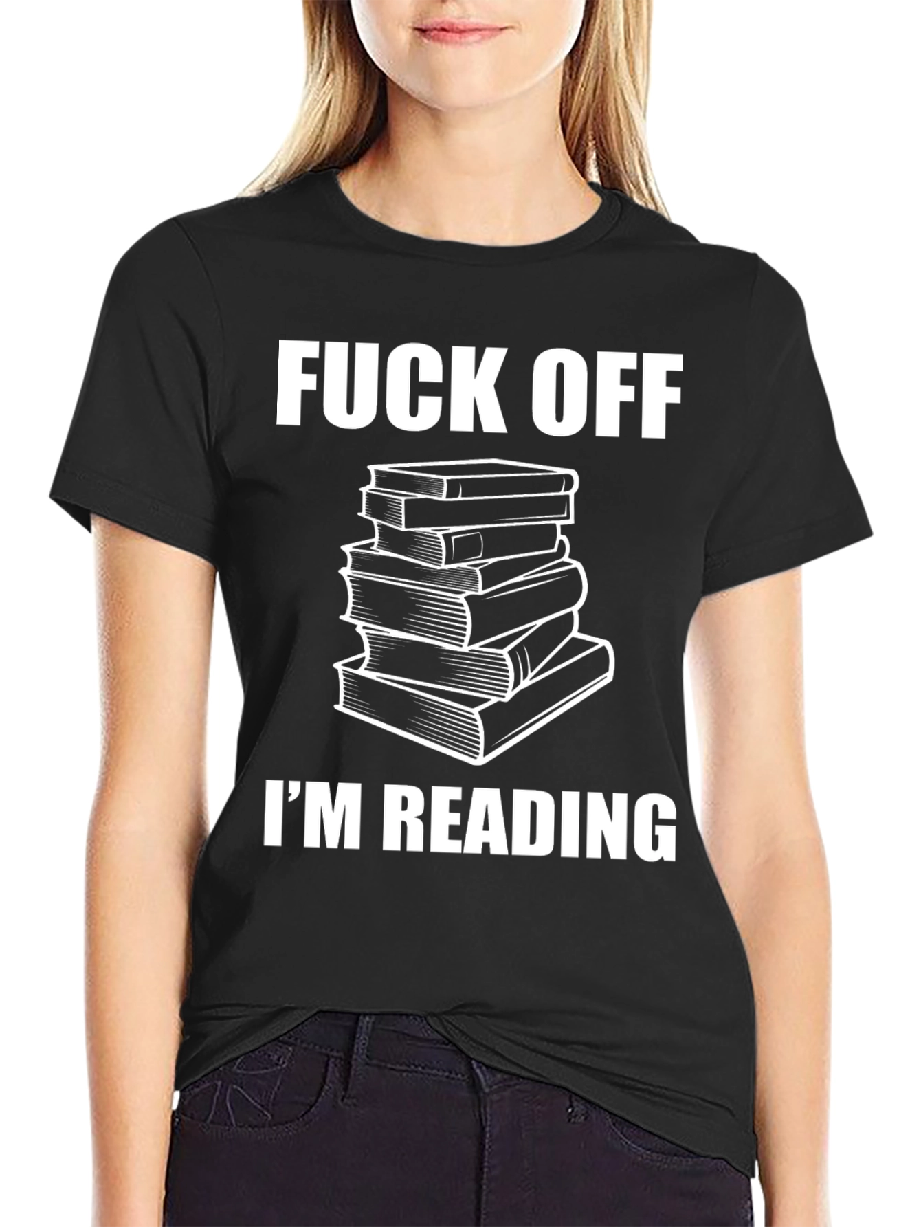 Funny Bookworm T-Shirt - Fuck Off Im Reading