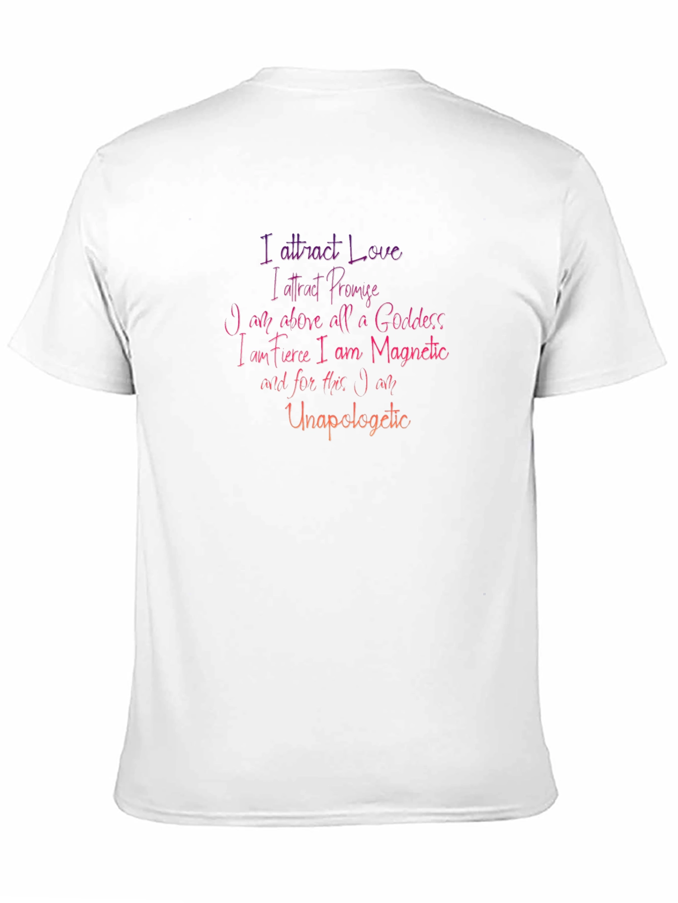 I Am Unapologetic T-Shirt - Motivational Graphic Tee
