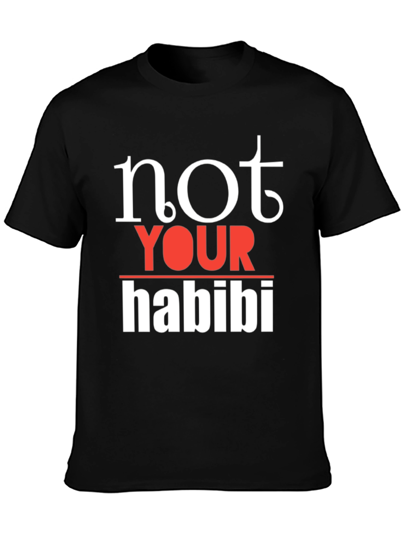 Not Your Habibi Graphic Tee