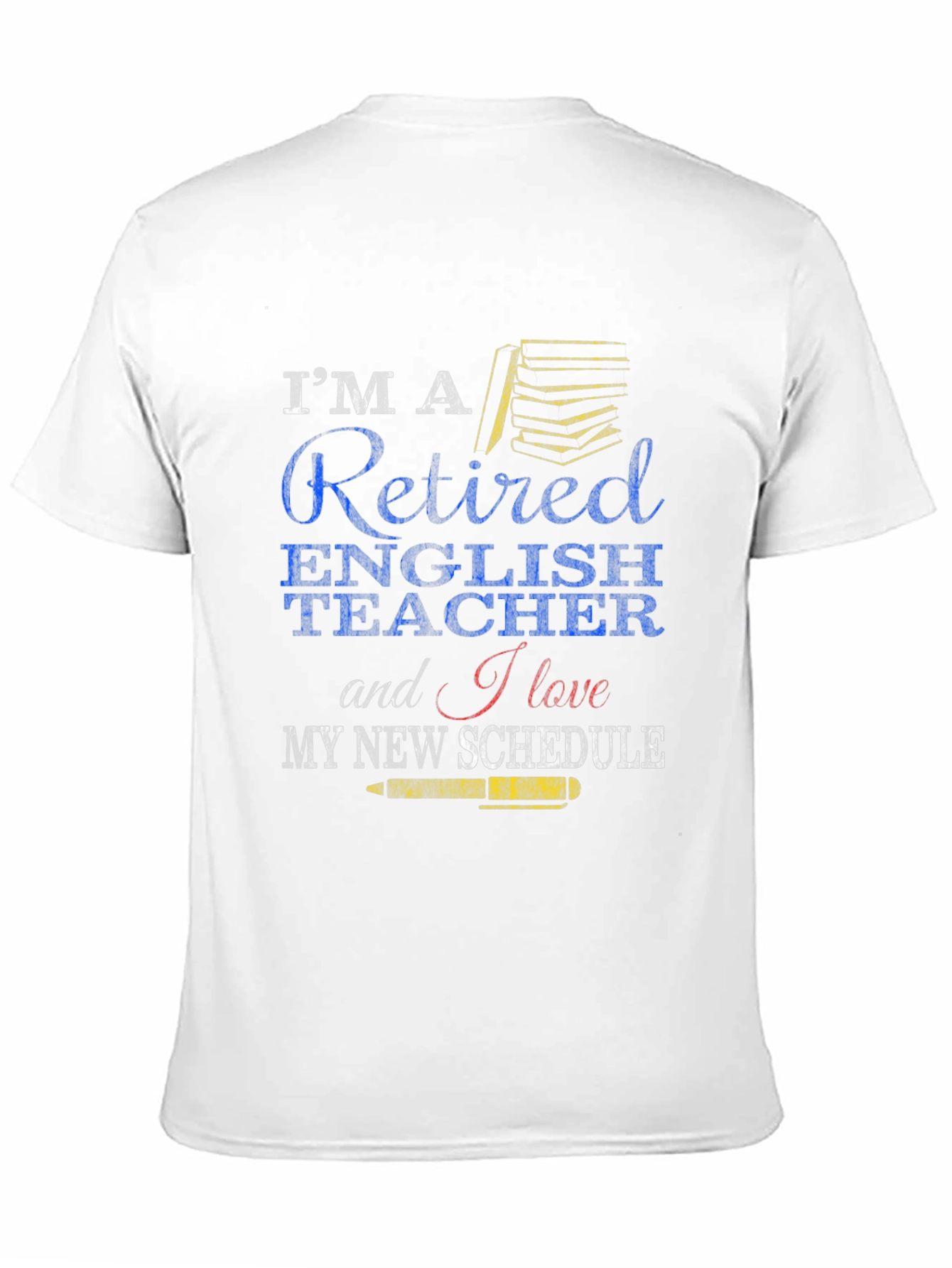 Retired English Teacher T-Shirt