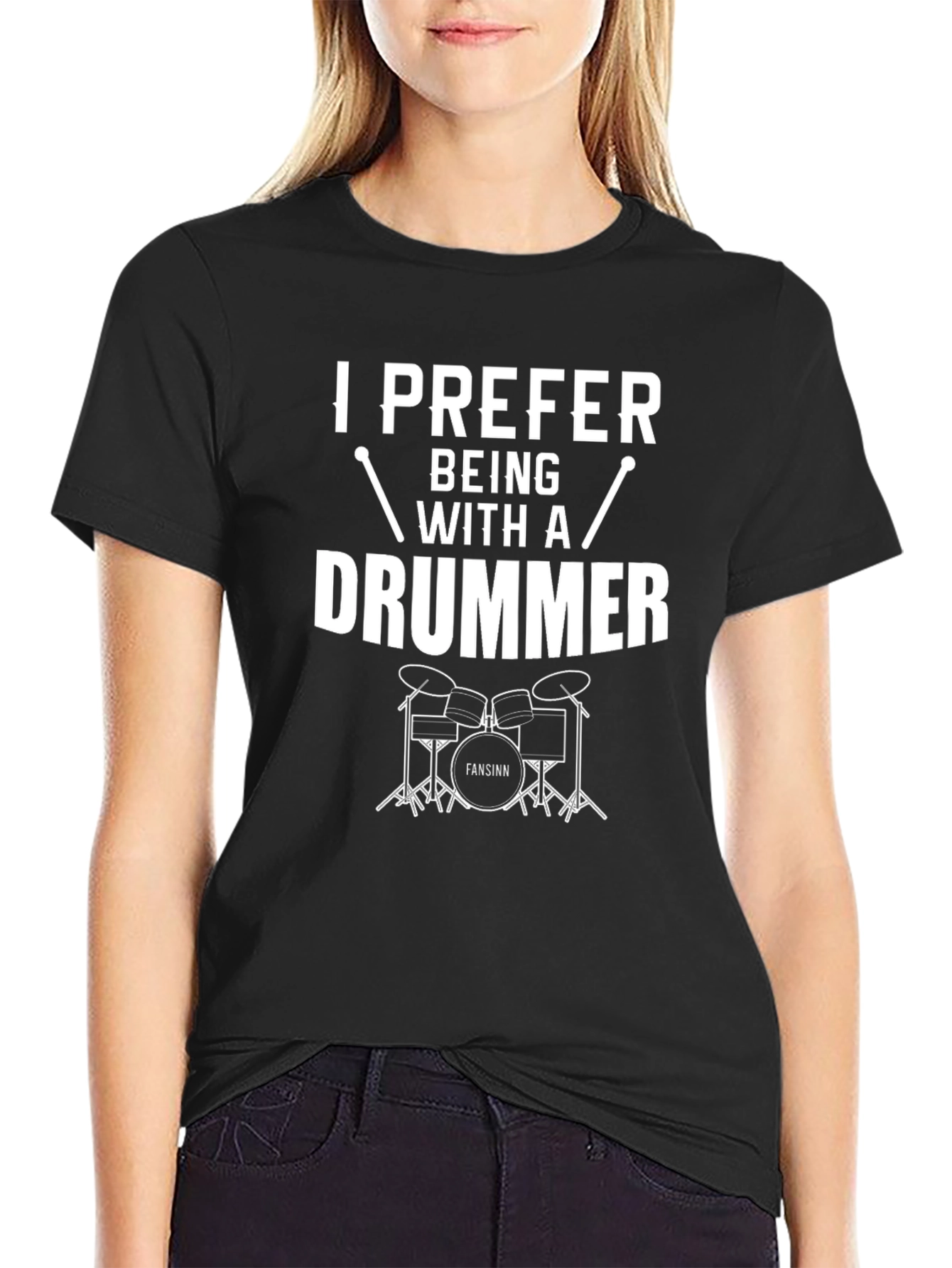 I Prefer Being With A Drummer Graphic T-Shirt