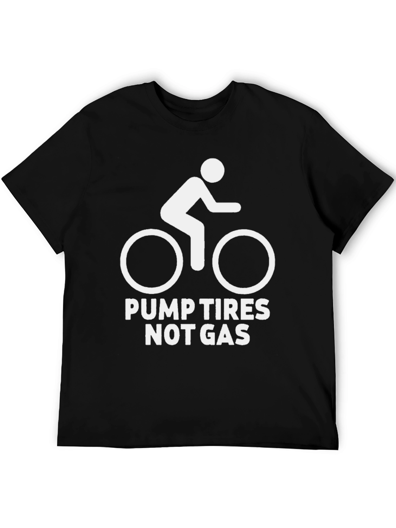 Pump Tires Not Gas Graphic Tee