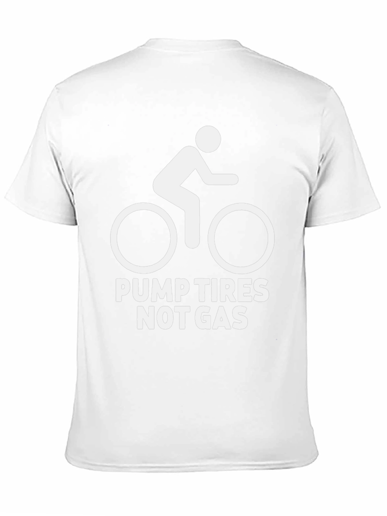 Pump Tires Not Gas Graphic Tee