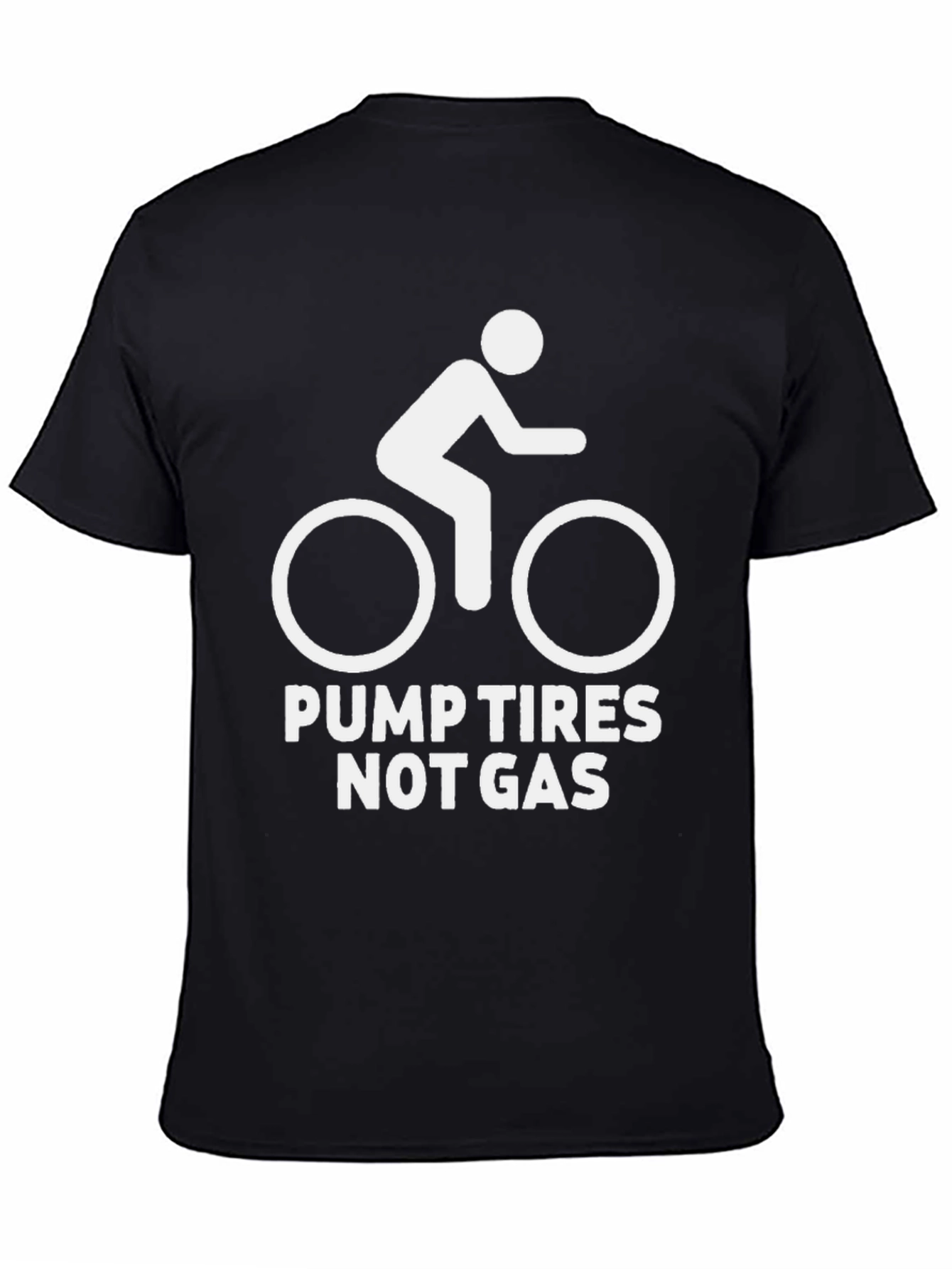 Pump Tires Not Gas Graphic Tee