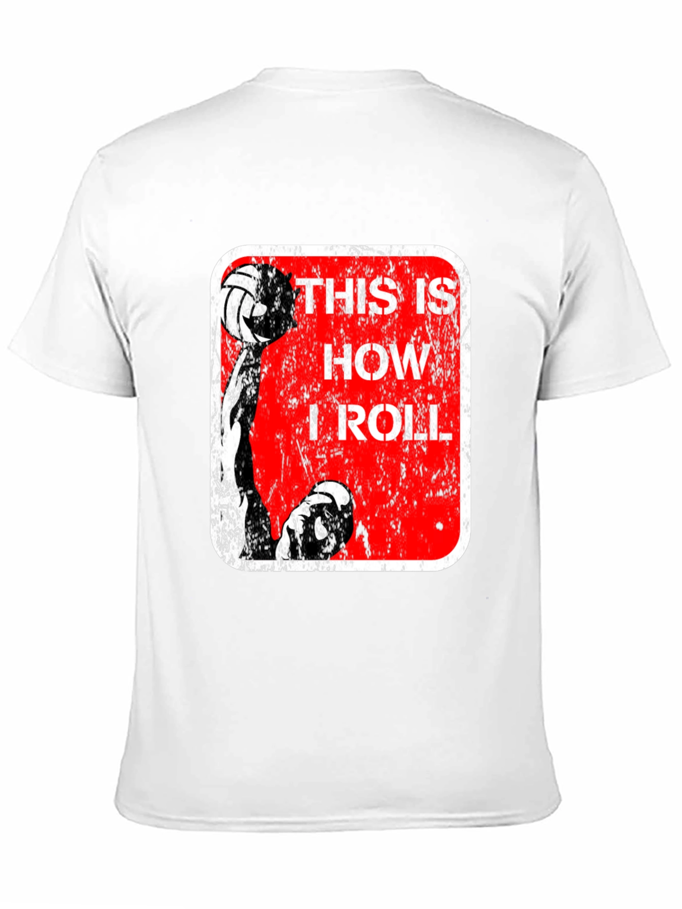Volleyball Player This is How I Roll Graphic Tee