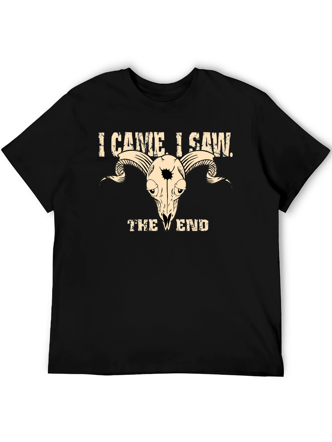 I Came I Saw The End T-Shirt Goat Skull