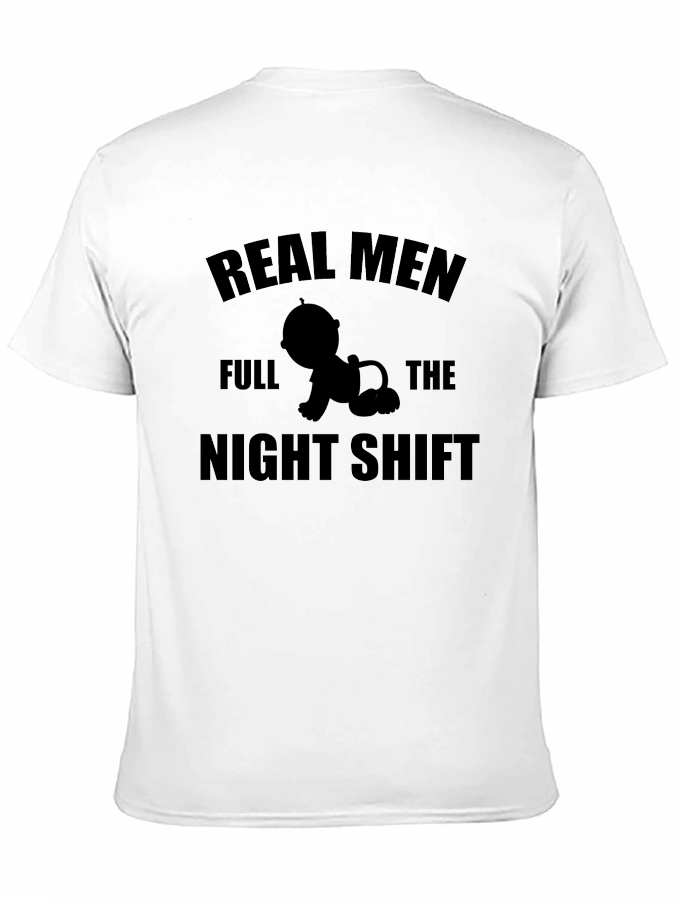Real Men Full The Night Shift Graphic Tee