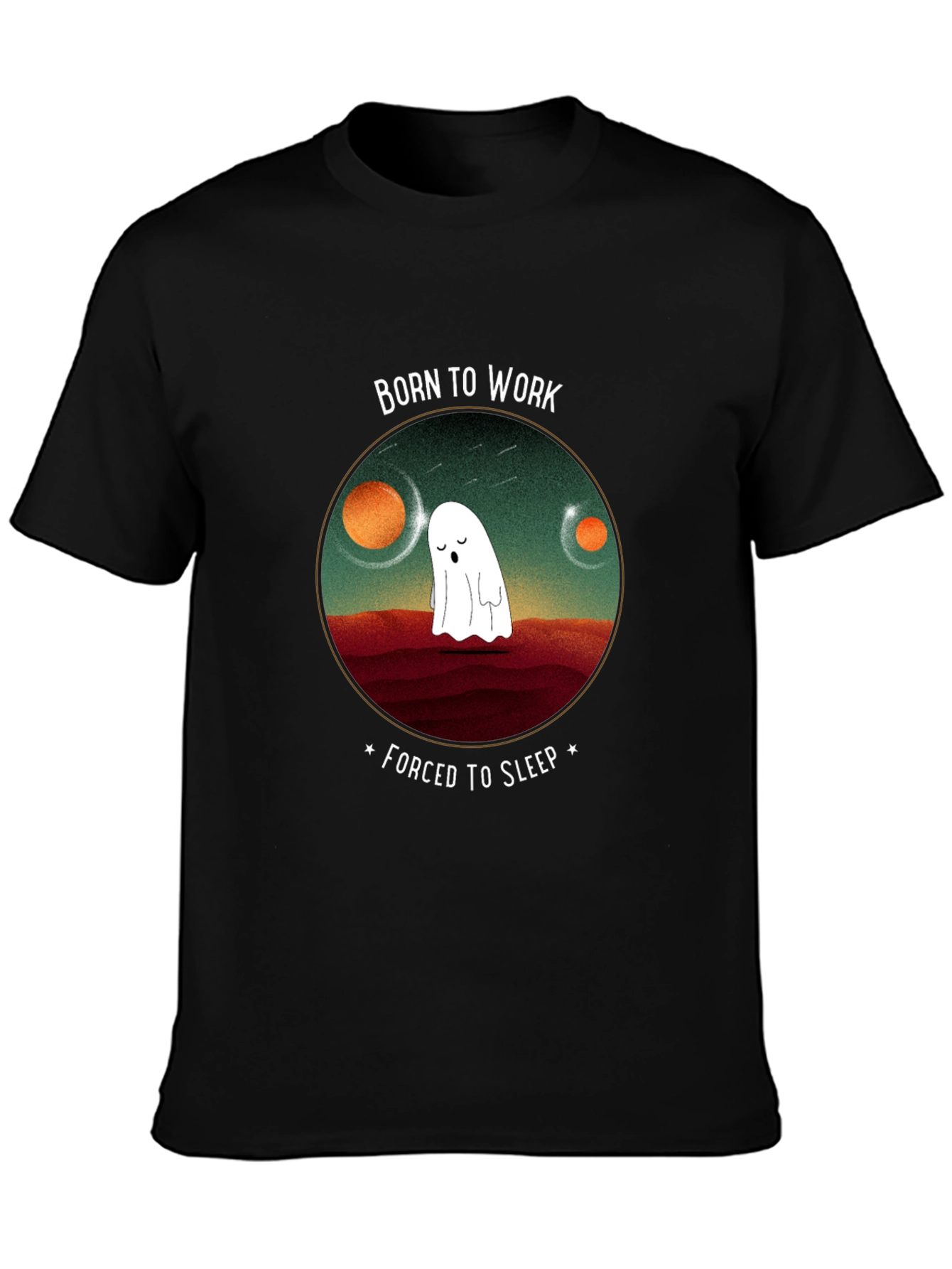 Born to Work Ghost T-Shirt