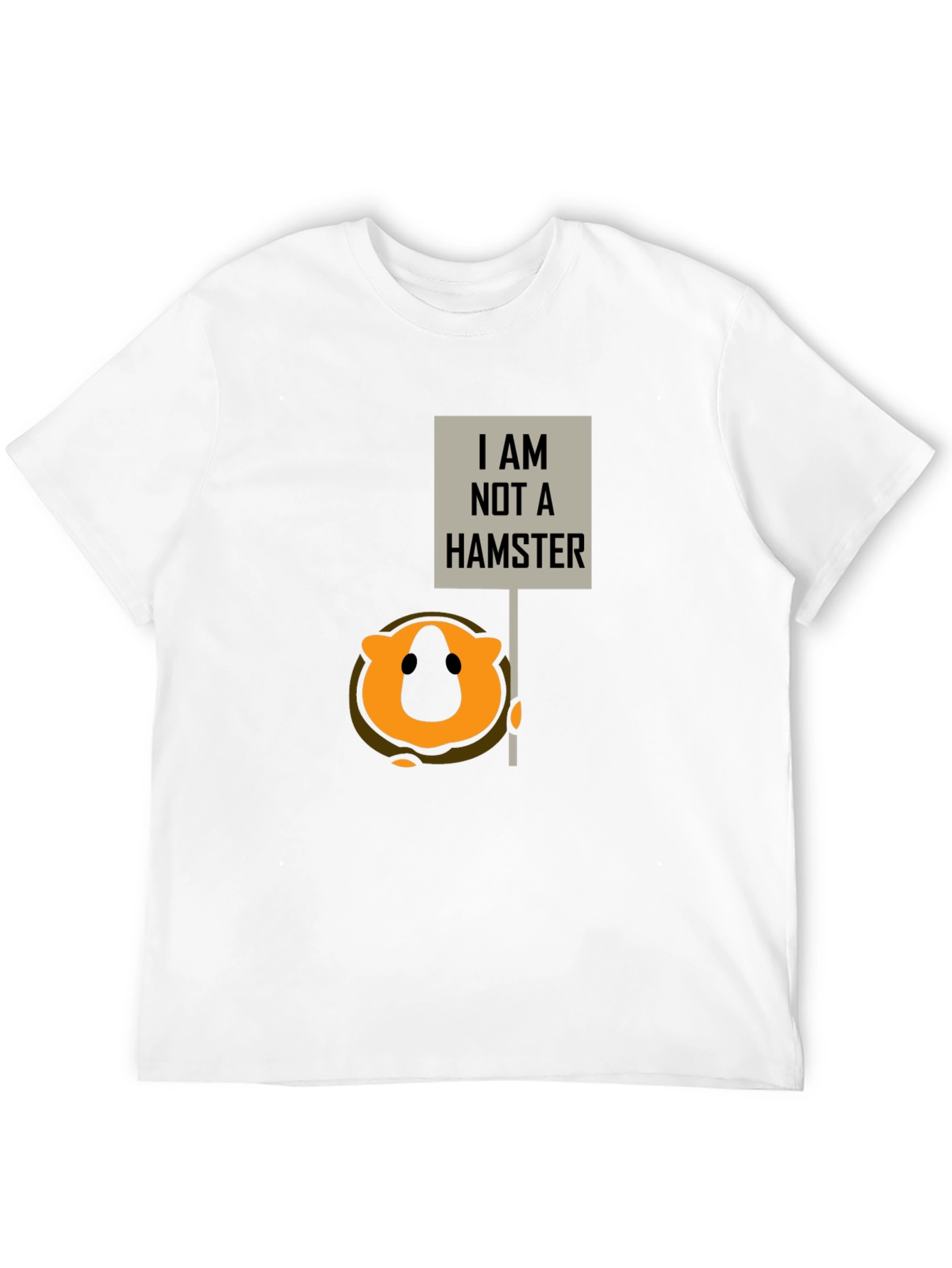 I Am Not a Hamster Funny Graphic T-Shirt