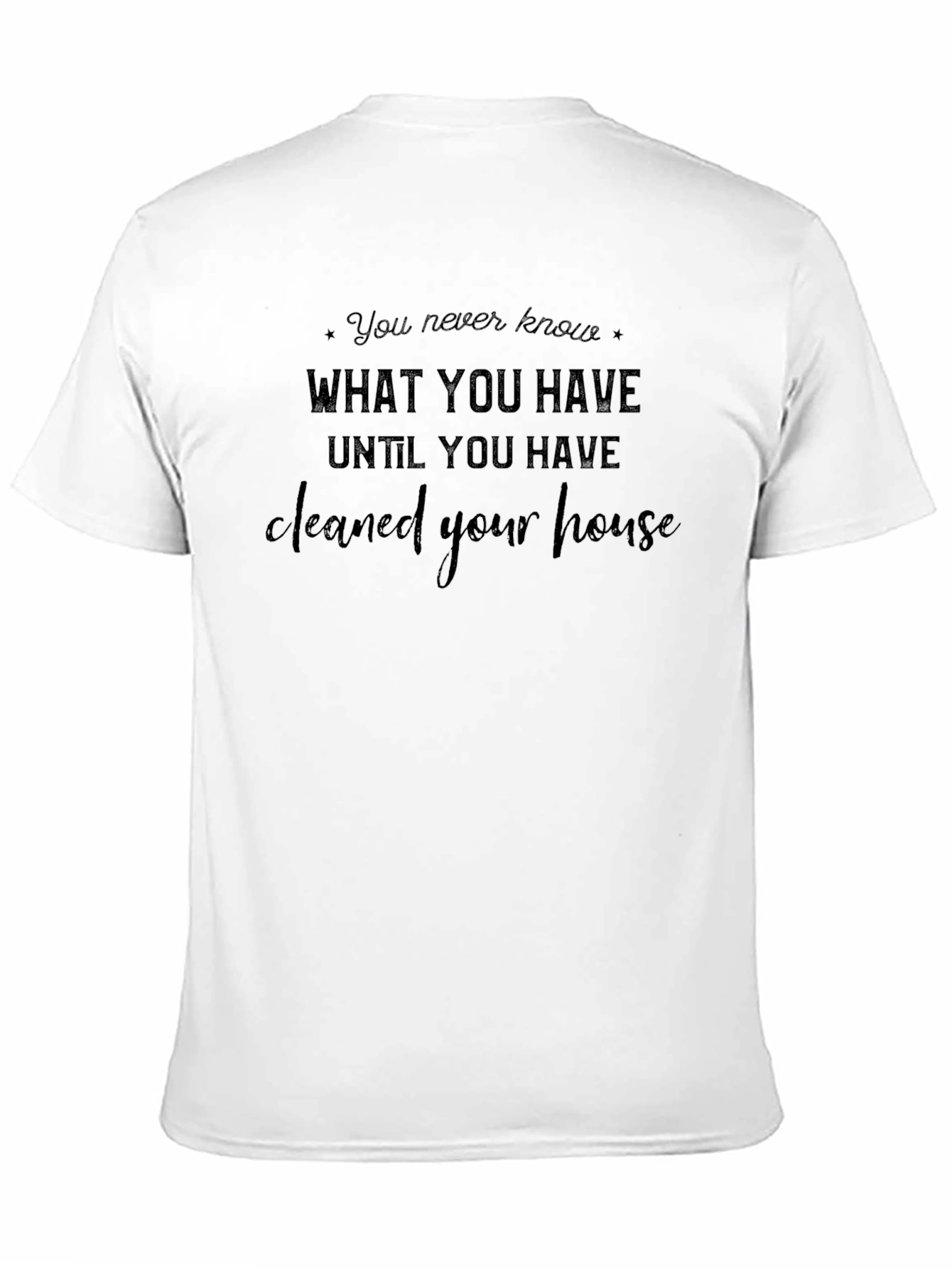 Funny Cleaning Quote Black T-Shirt
