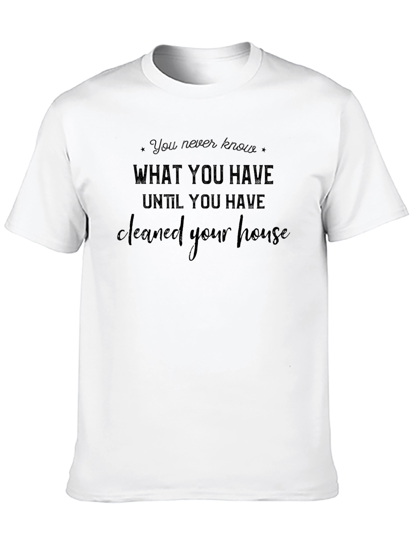 Funny Cleaning Quote Black T-Shirt
