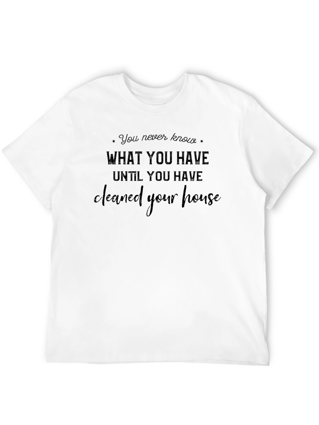 Funny Cleaning Quote Black T-Shirt