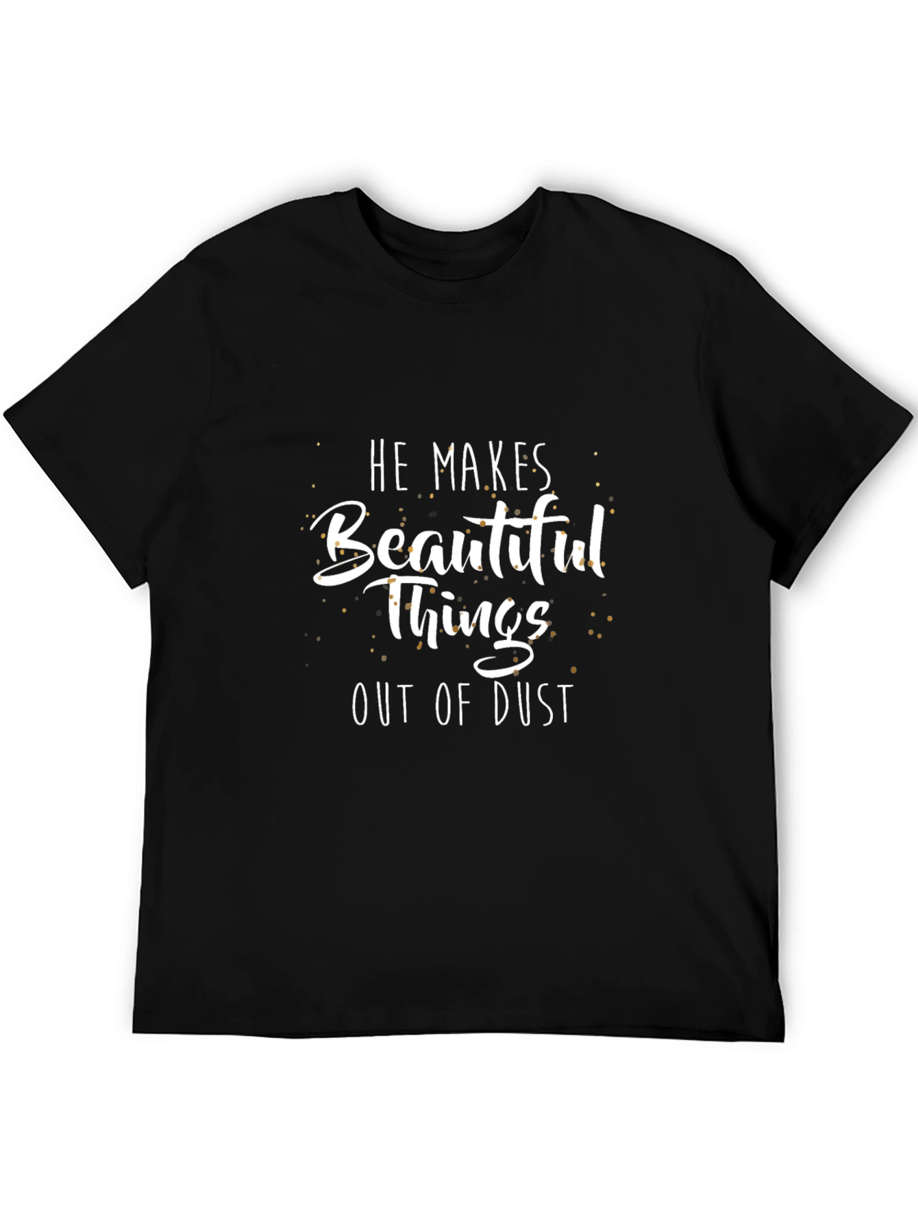 He Makes Beautiful Things Tee