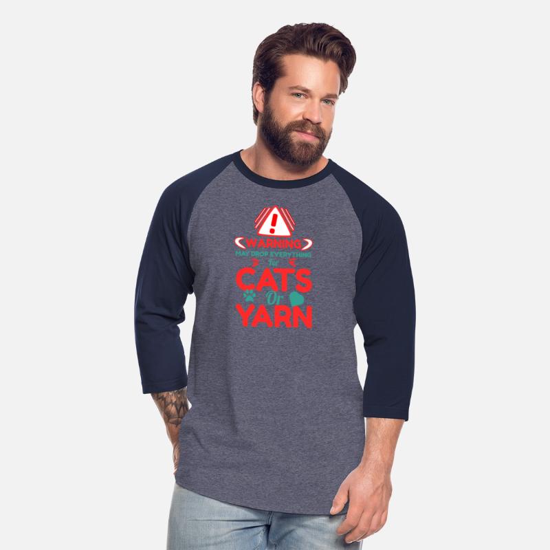 Warning May Drop Everything for Cats or Yarn
