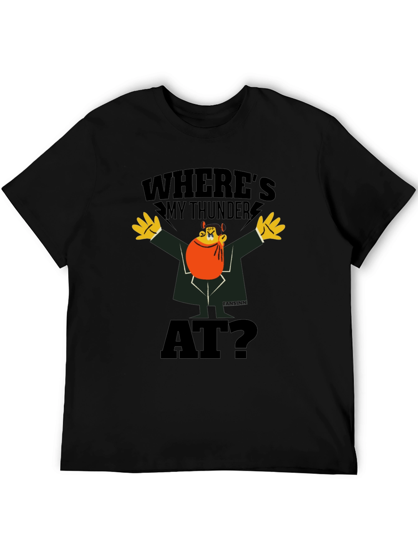 Wheres My Thunder At? Black Graphic Tee