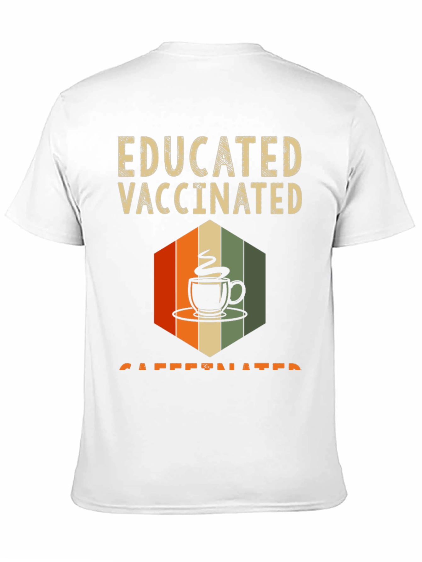 Educated Vaccinated Caffeinated Graphic Tee