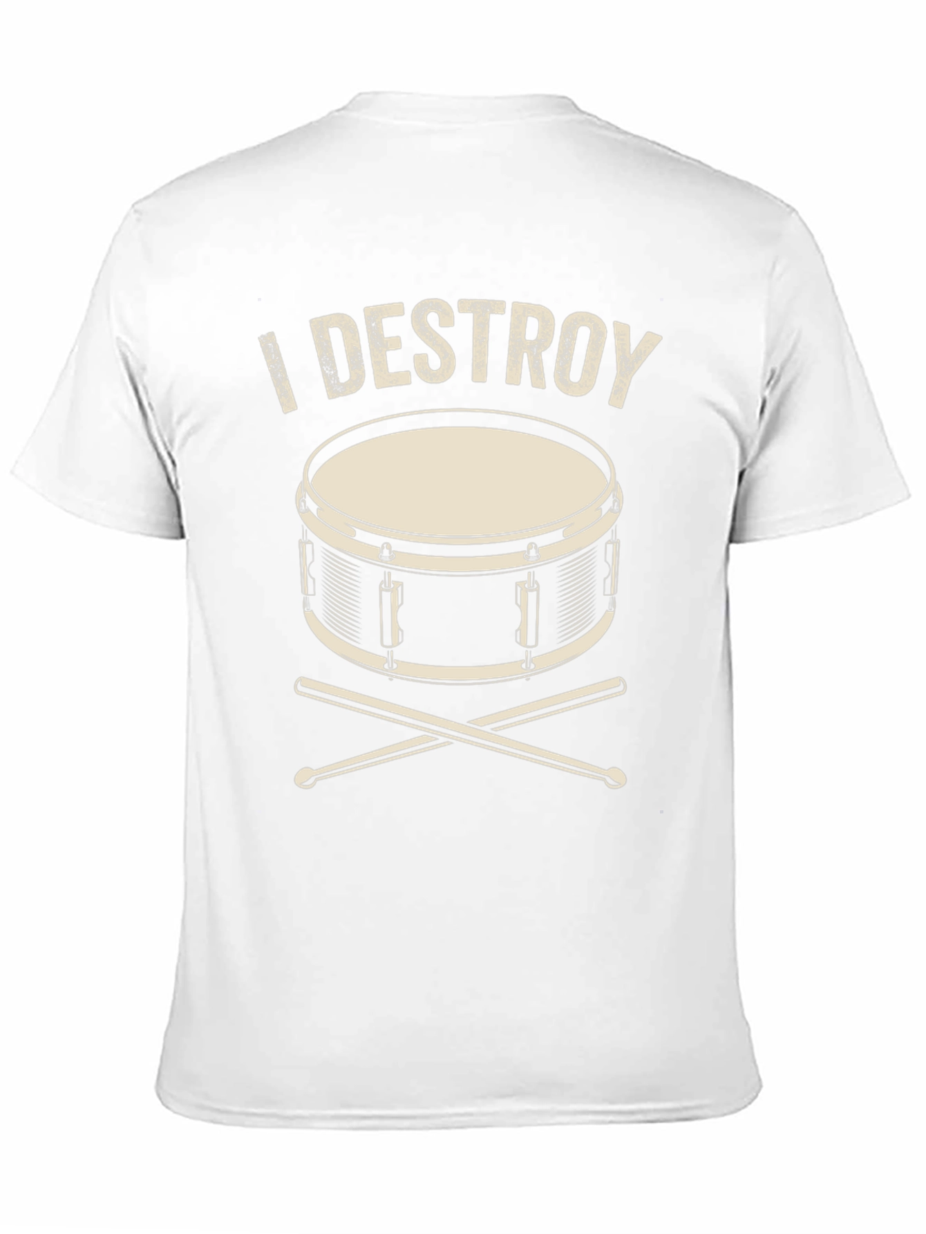 I Destroy Drum T-Shirt - Musician Tee