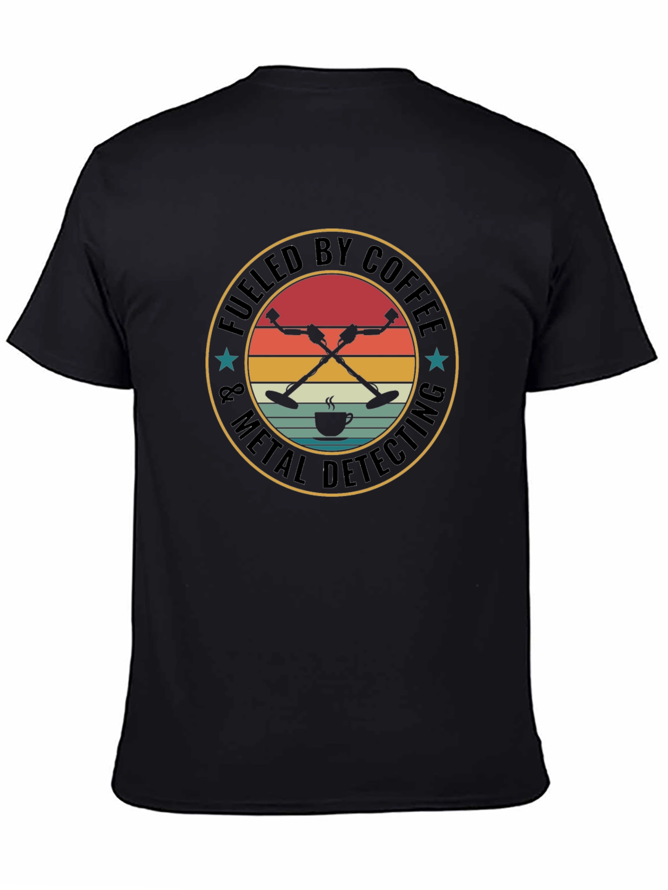 Fueled by Coffee & Metal Detecting Black T-Shirt