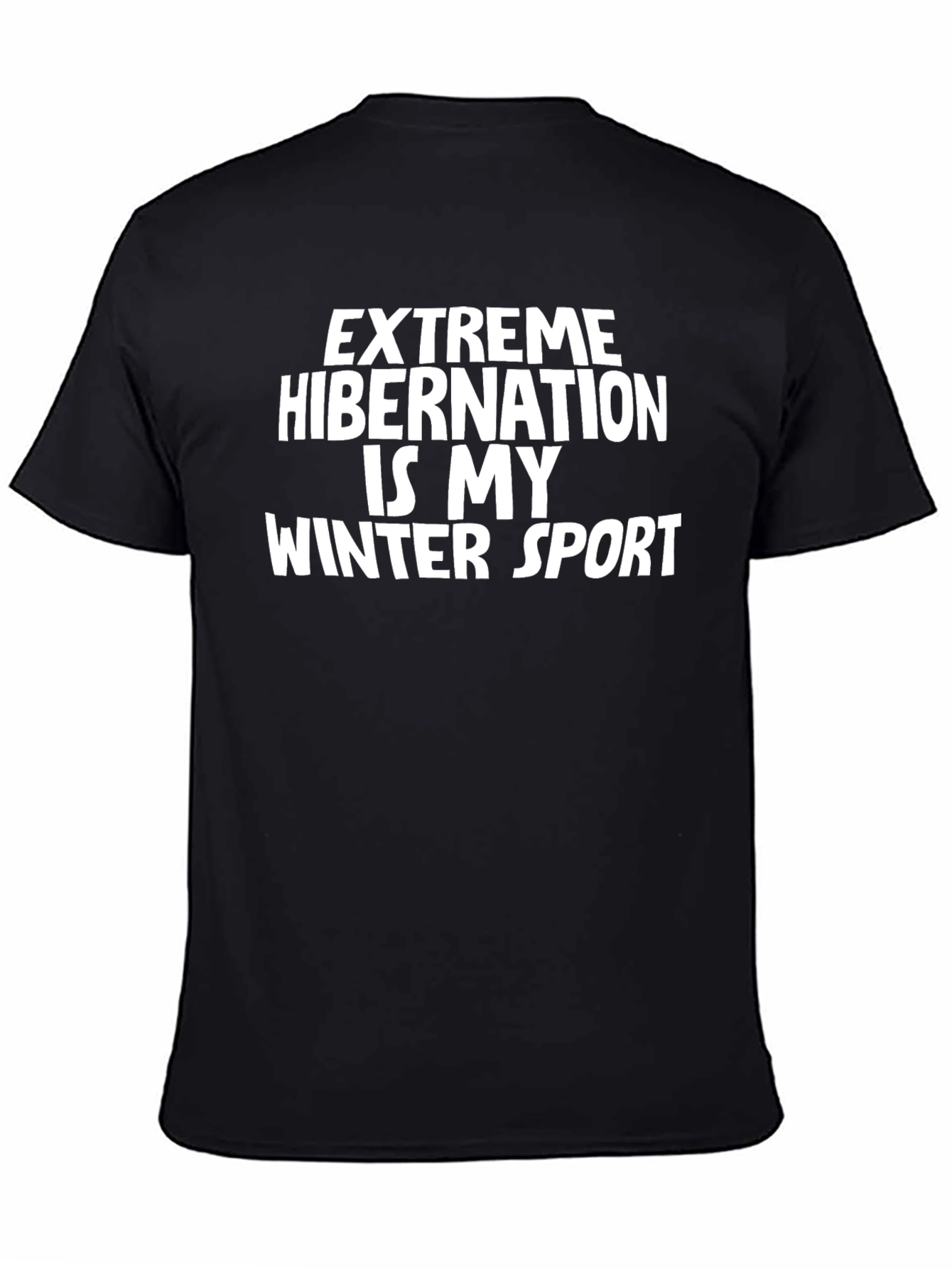 Extreme Hibernation Winter Sport T-Shirt
