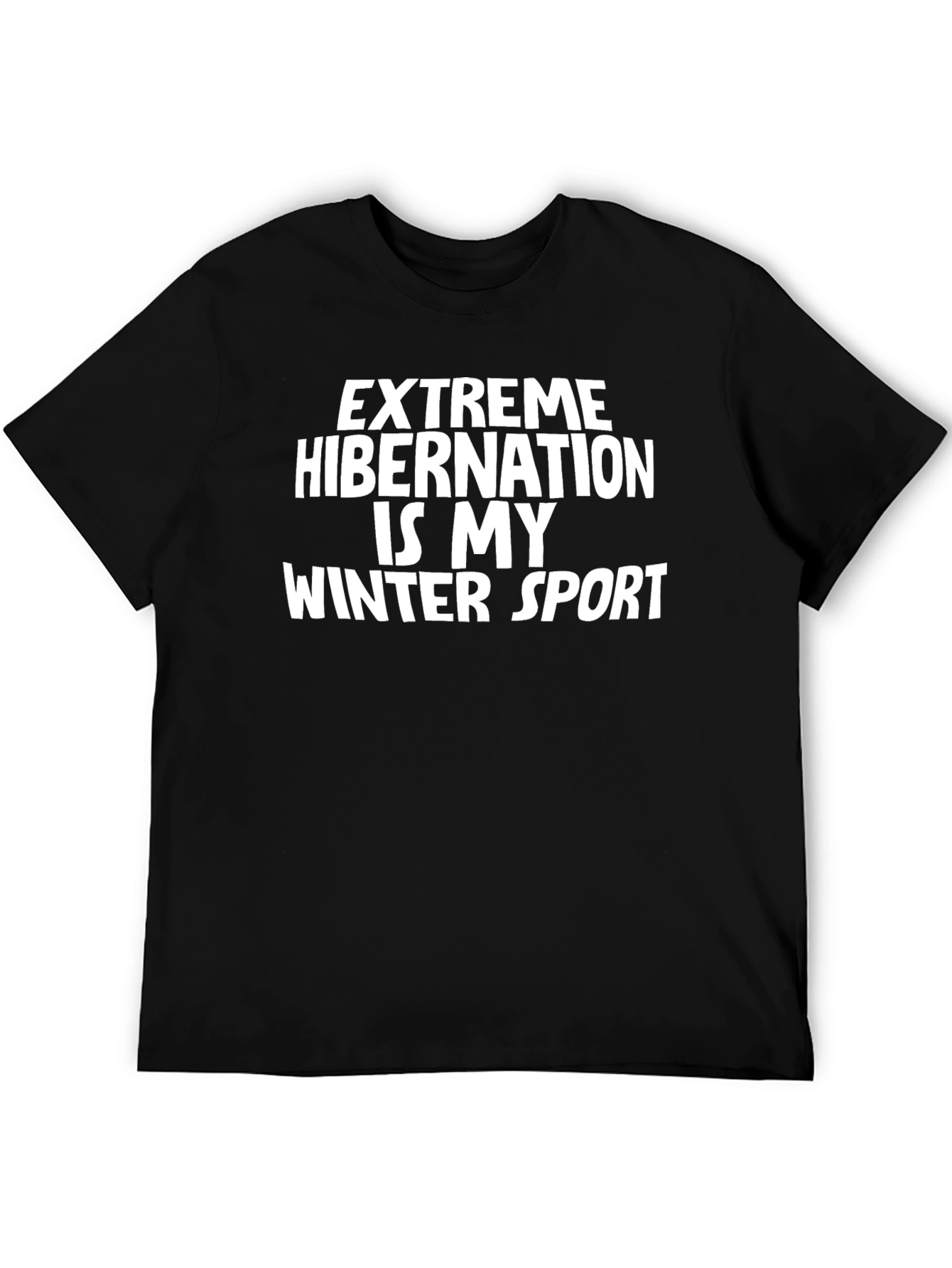 Extreme Hibernation Winter Sport T-Shirt