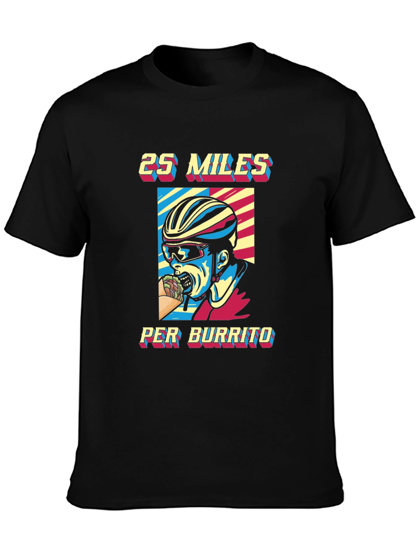 25 Miles Per Burrito Graphic T-Shirt