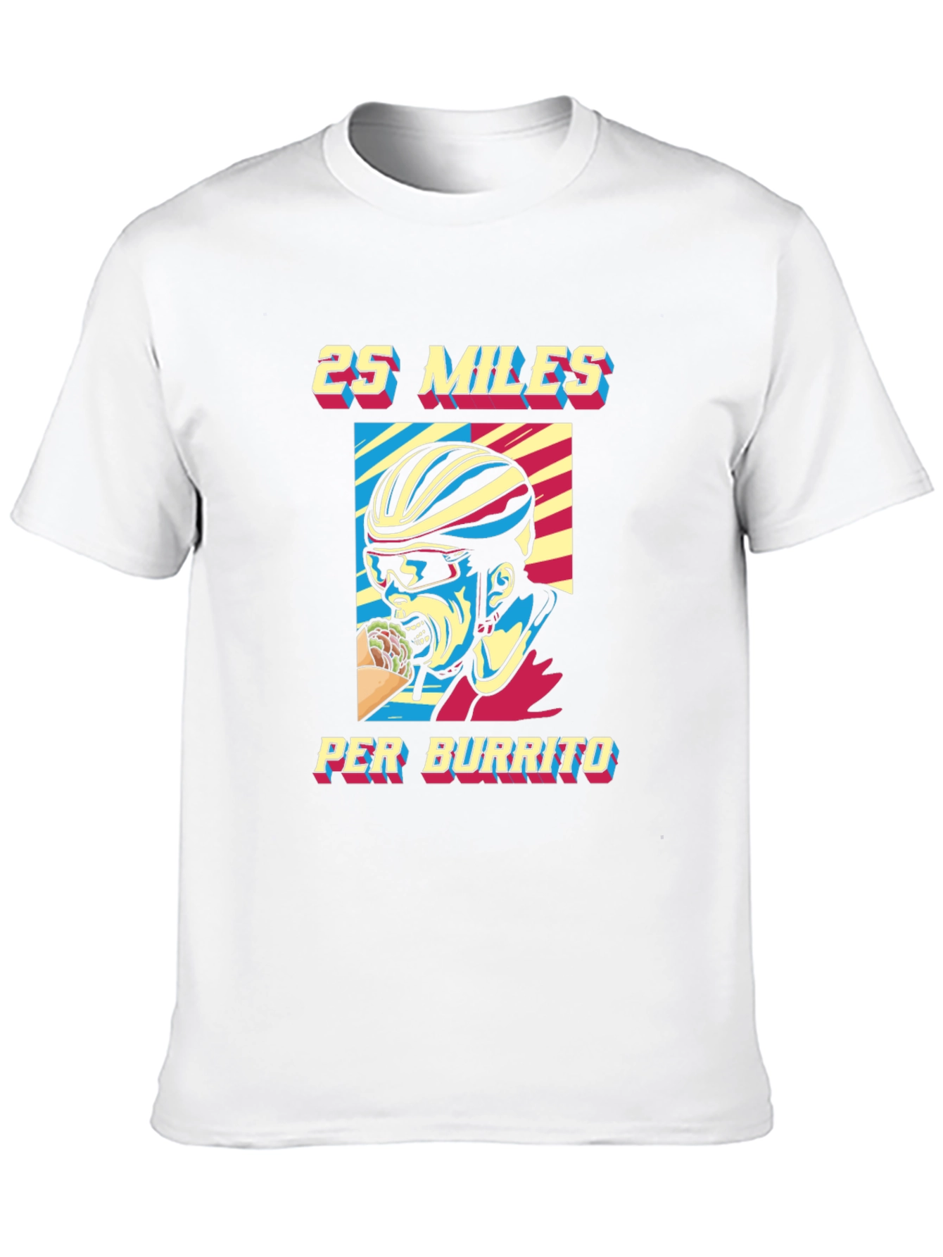 25 Miles Per Burrito Graphic T-Shirt