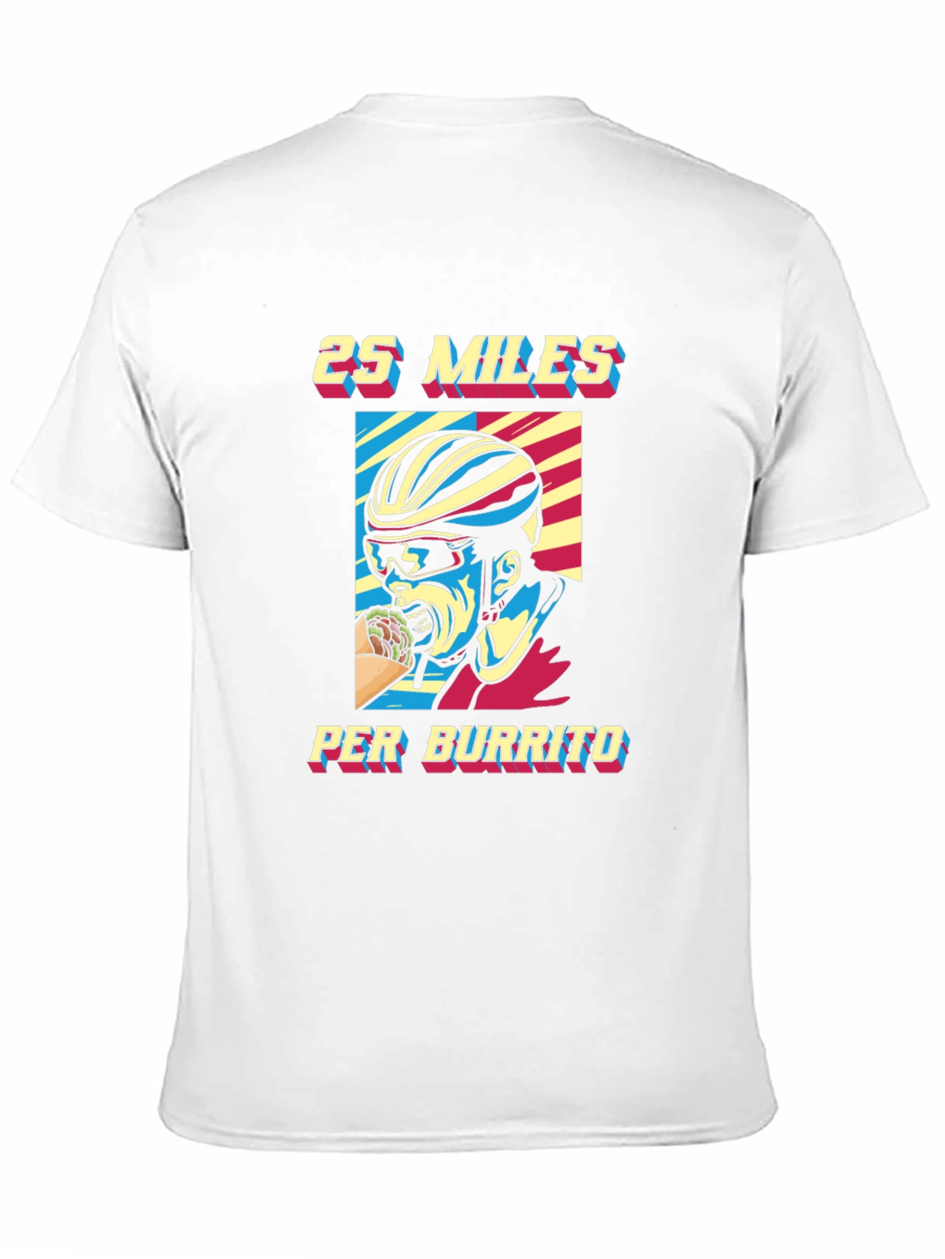 25 Miles Per Burrito Graphic T-Shirt