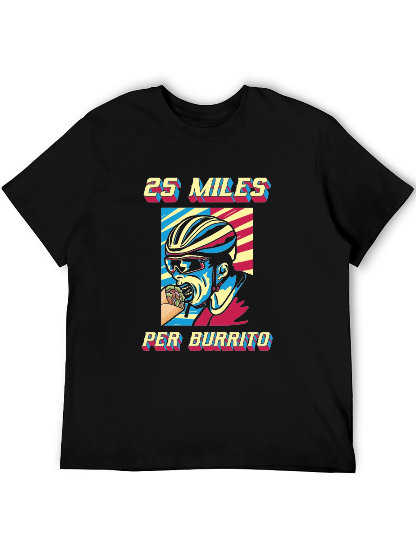 25 Miles Per Burrito Graphic T-Shirt