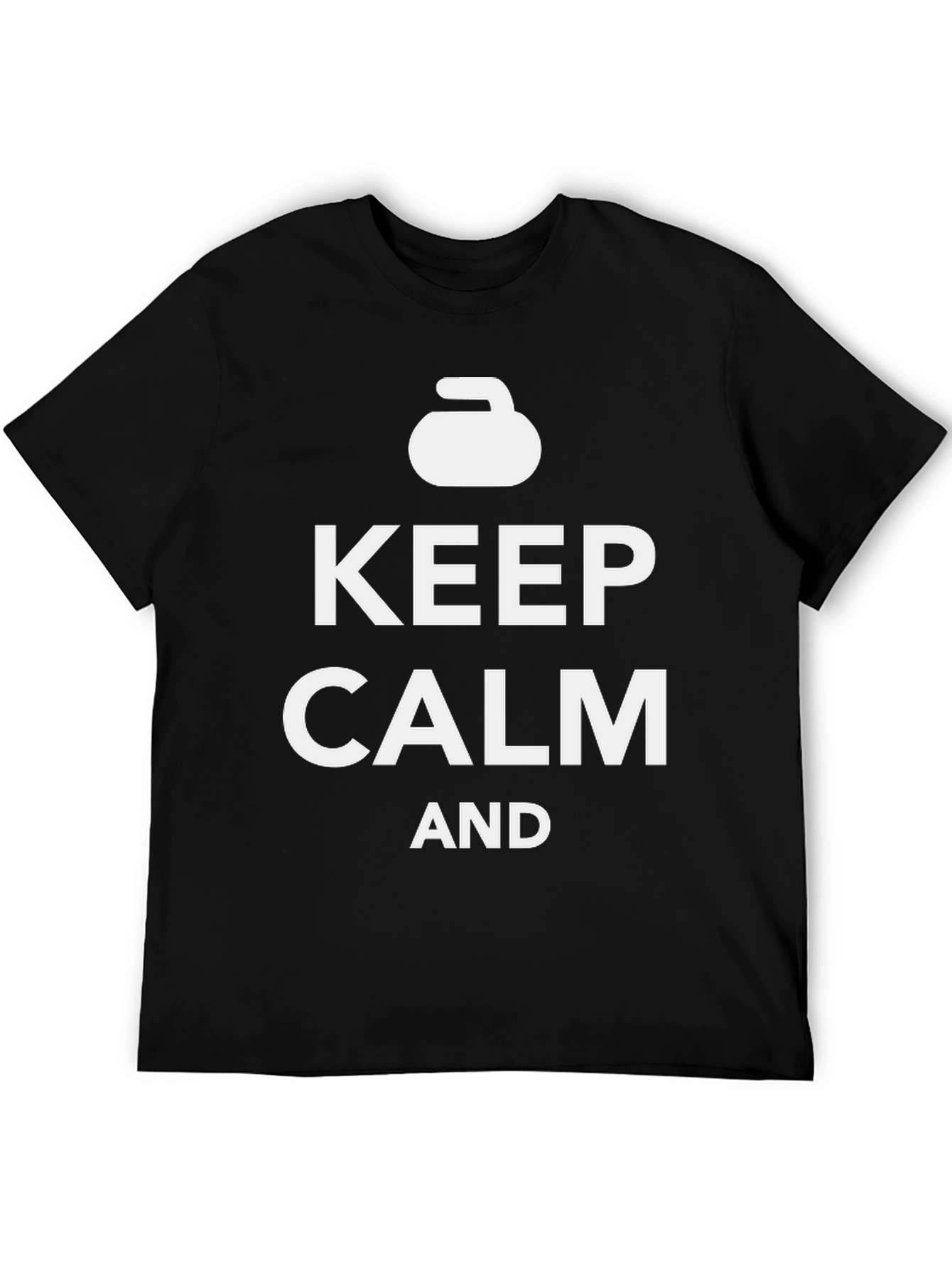 Keep Calm and Curl - Fun Curling T-Shirt