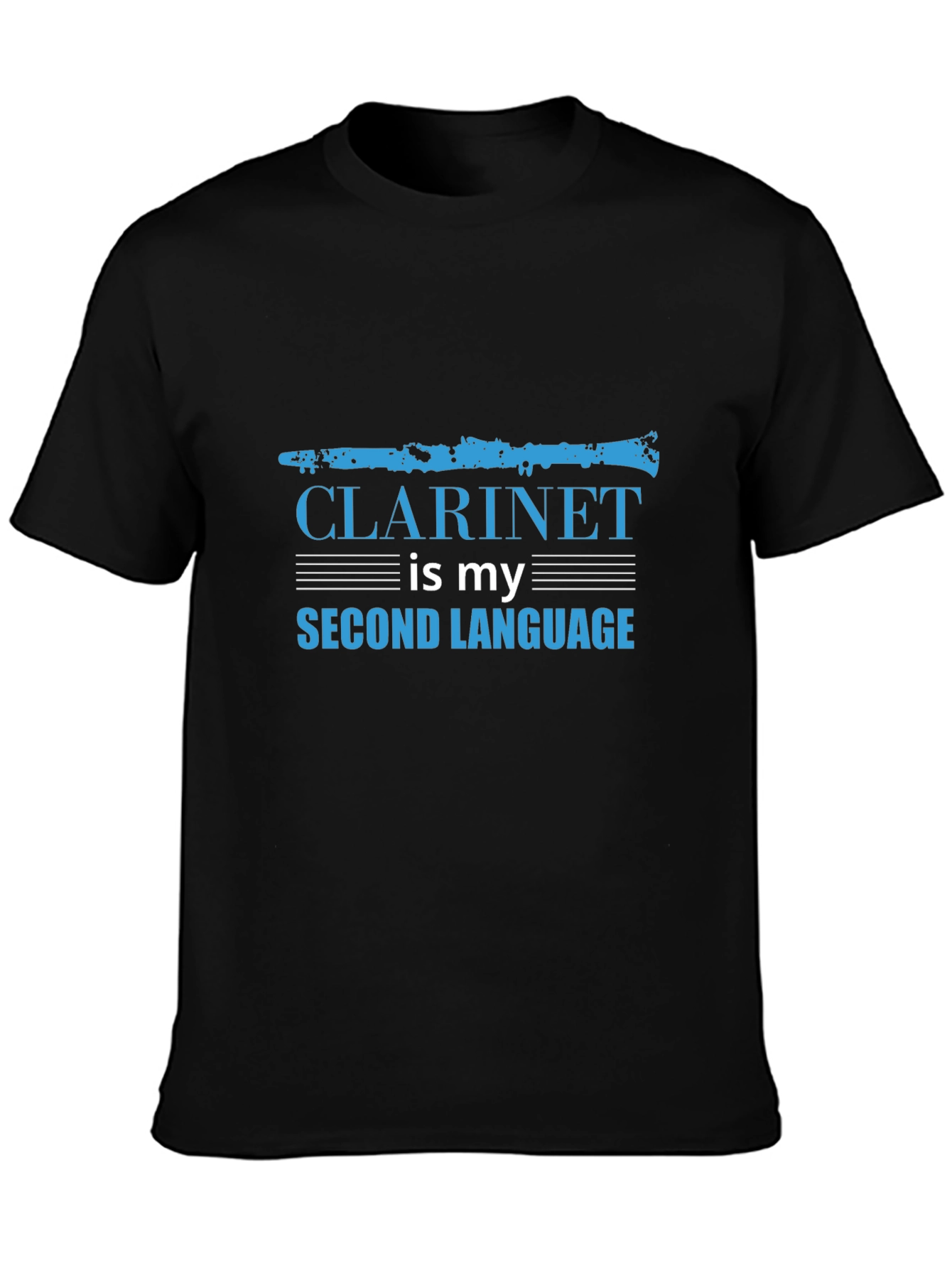 Clarinet is My Second Language Black T-Shirt