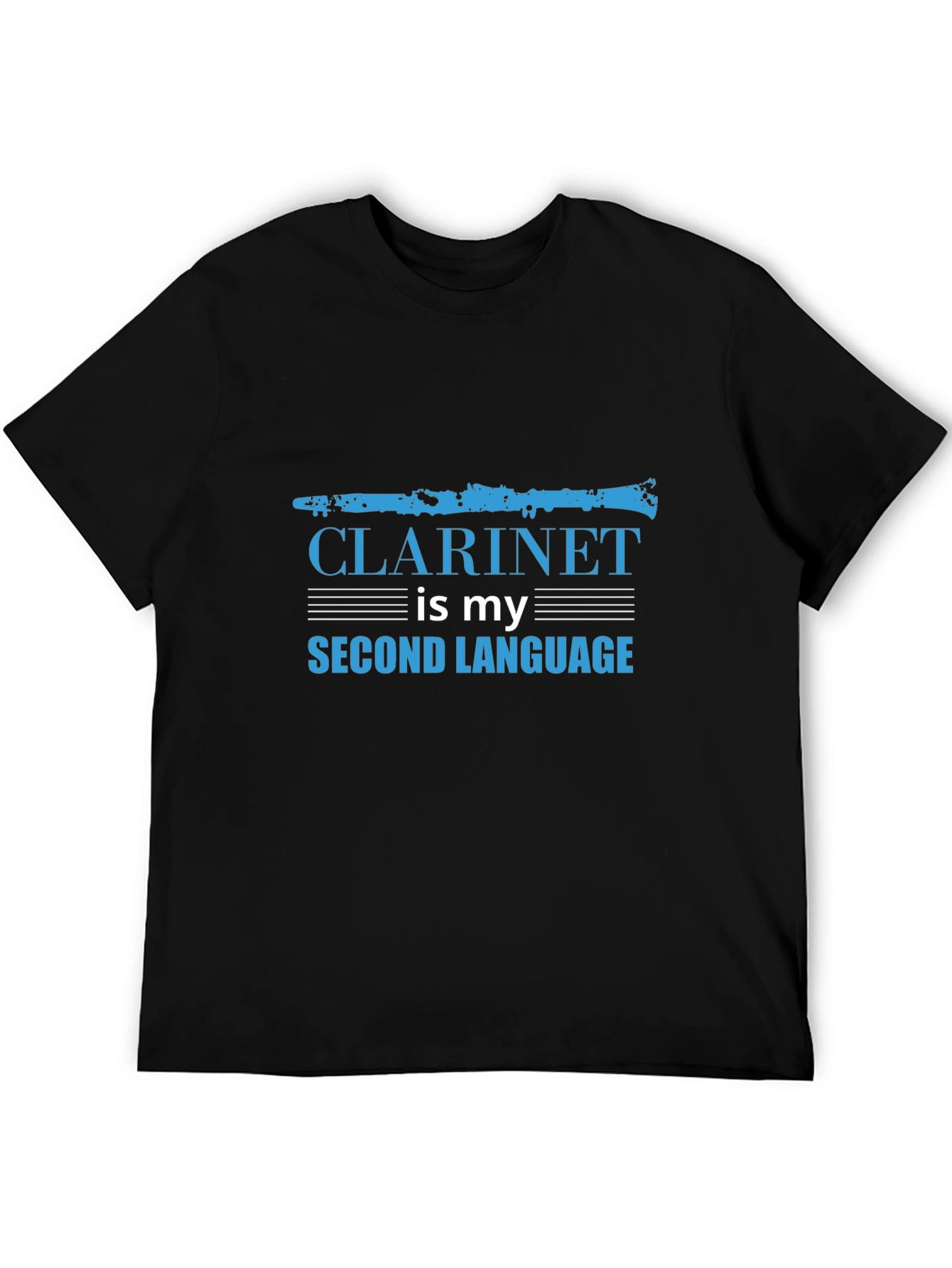 Clarinet is My Second Language Black T-Shirt