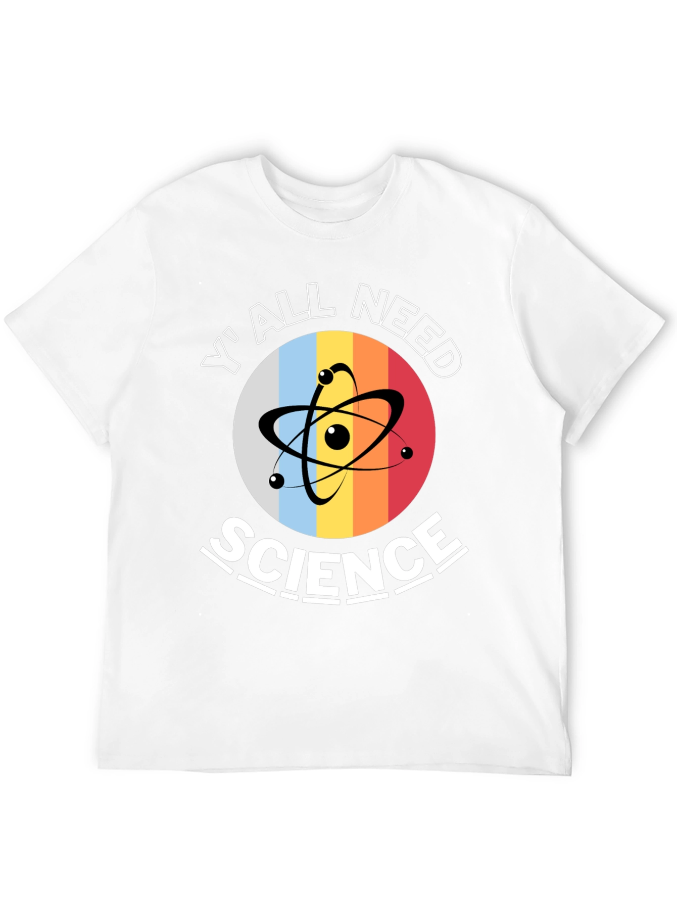 Yall Need Science T-Shirt
