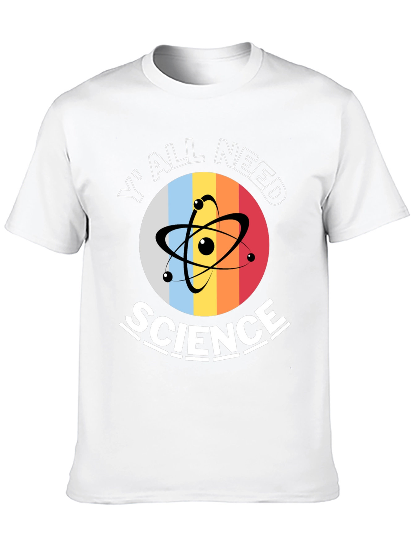 Yall Need Science T-Shirt