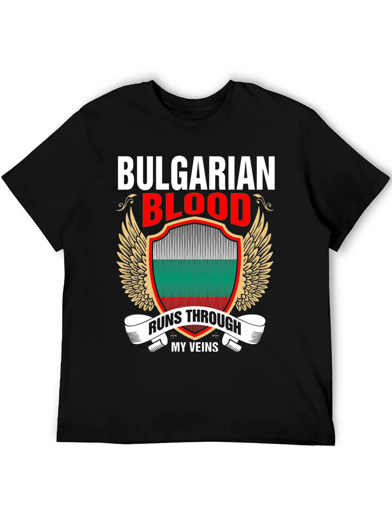 Bulgarian Blood Runs Through My Veins T-Shirt
