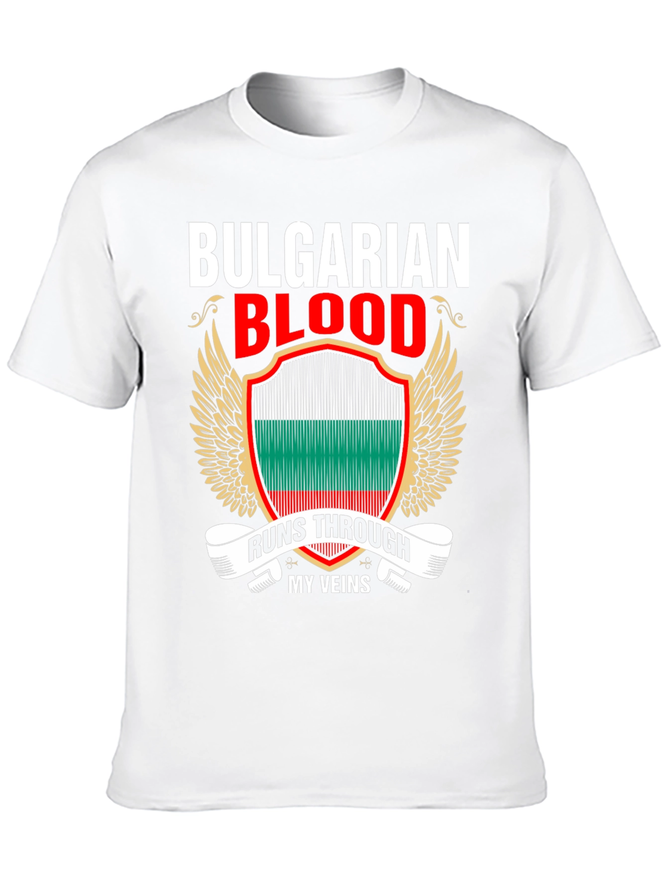 Bulgarian Blood Runs Through My Veins T-Shirt