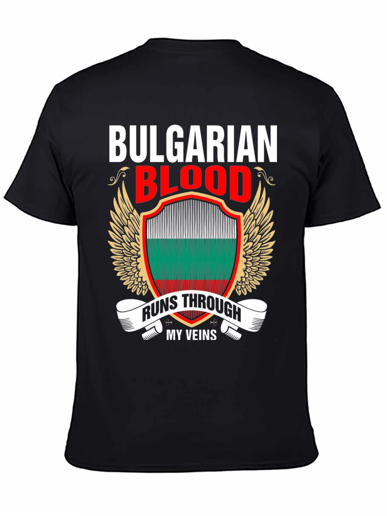 Bulgarian Blood Runs Through My Veins T-Shirt