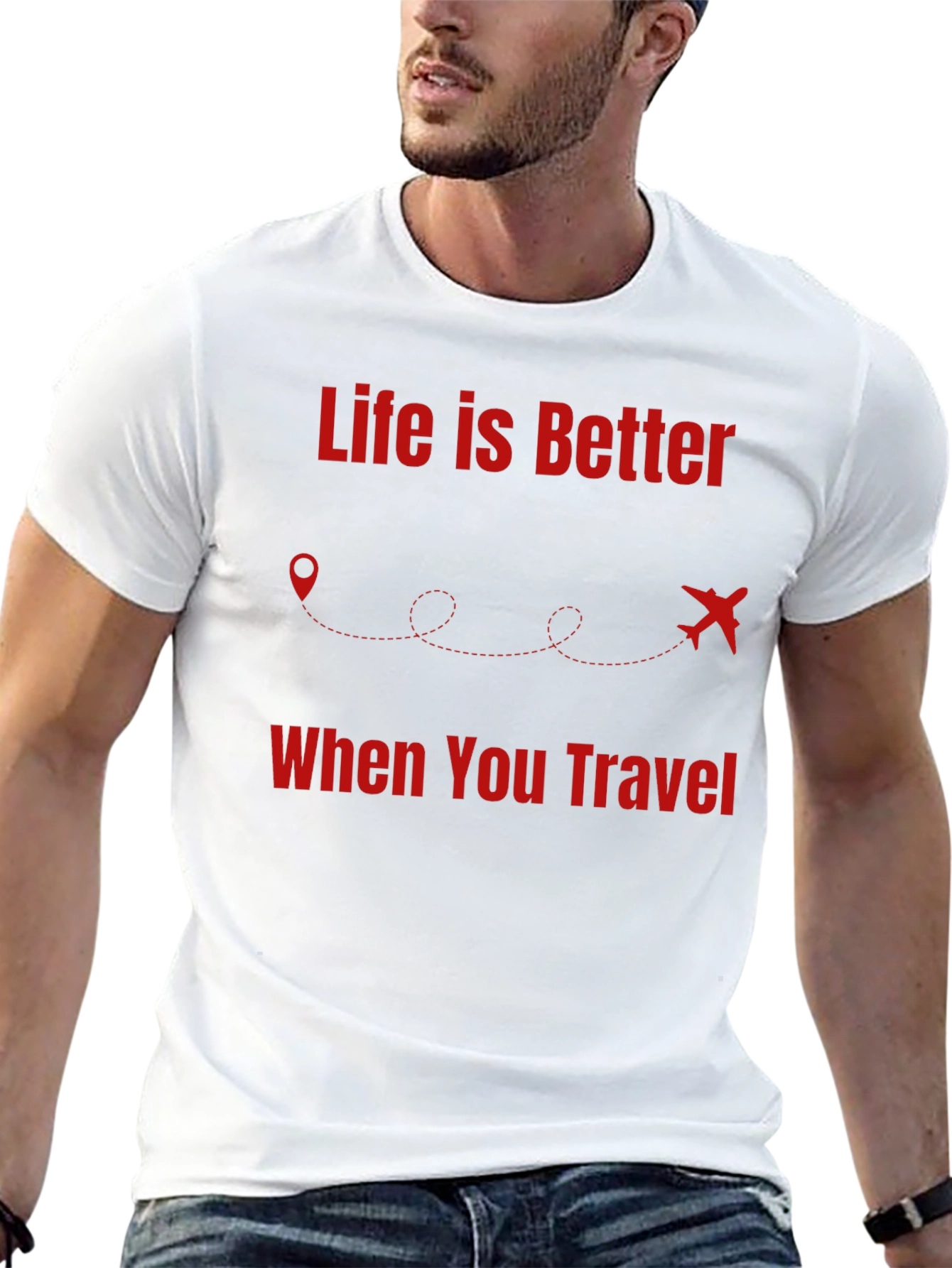 Travel T-Shirt - Life Is Better When You Travel