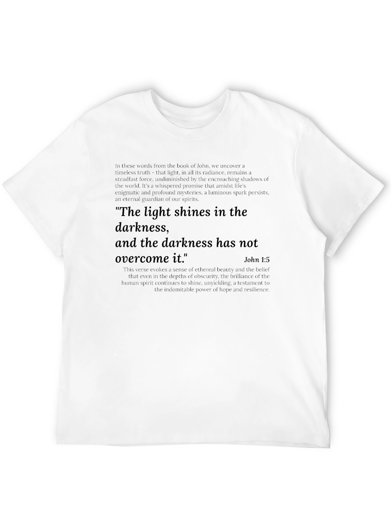 Inspirational Quote T-Shirt: Light in Darkness Tee