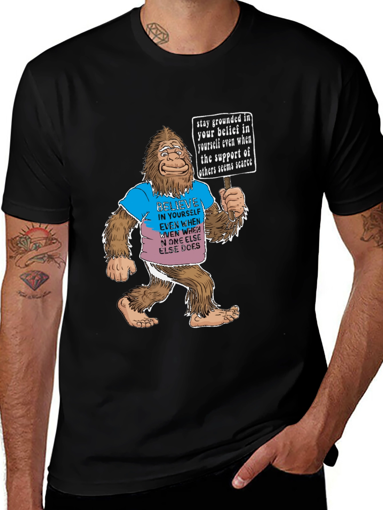 Believe in Yourself Bigfoot T-Shirt