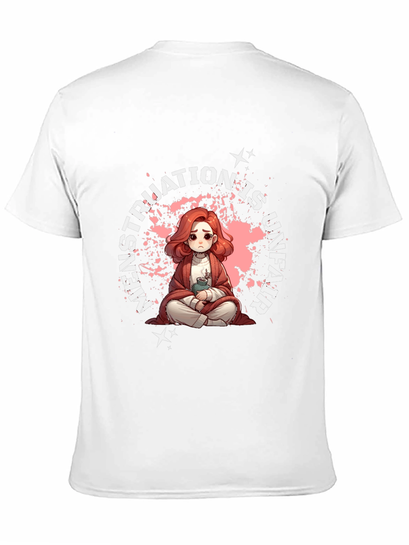 Menstruation is Unfair T-Shirt