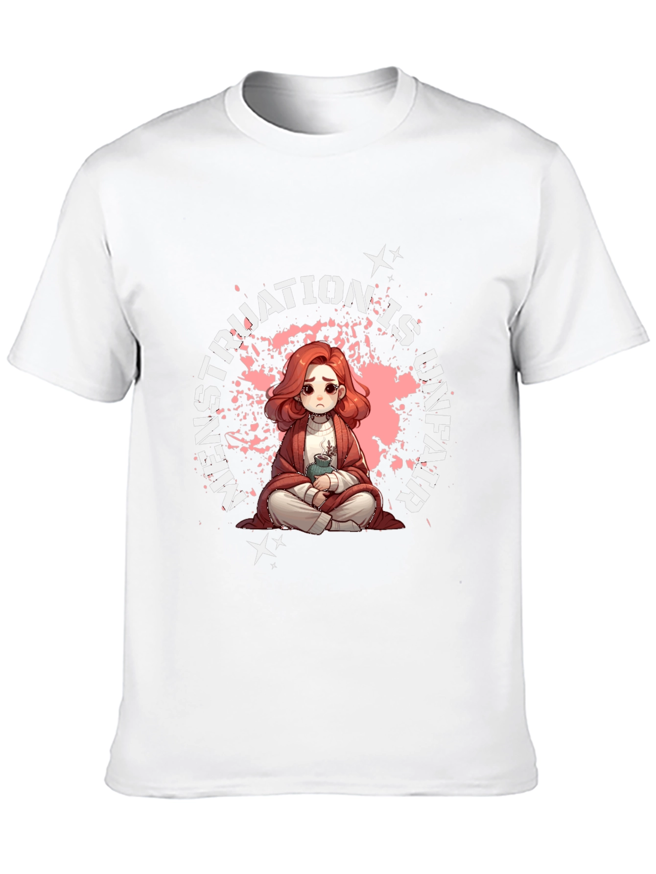 Menstruation is Unfair T-Shirt