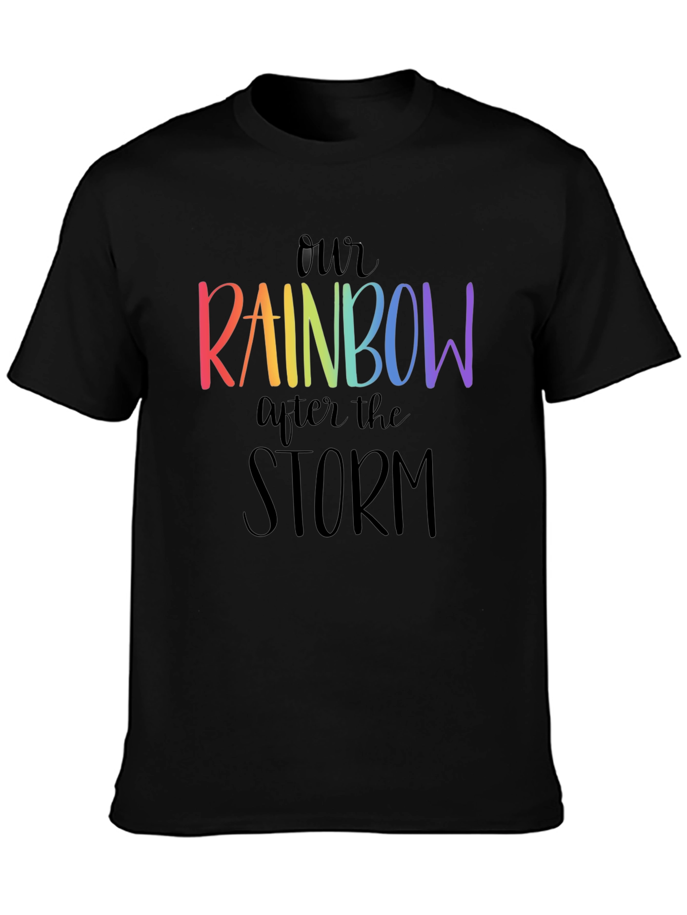 Our Rainbow After the Storm Graphic T-Shirt
