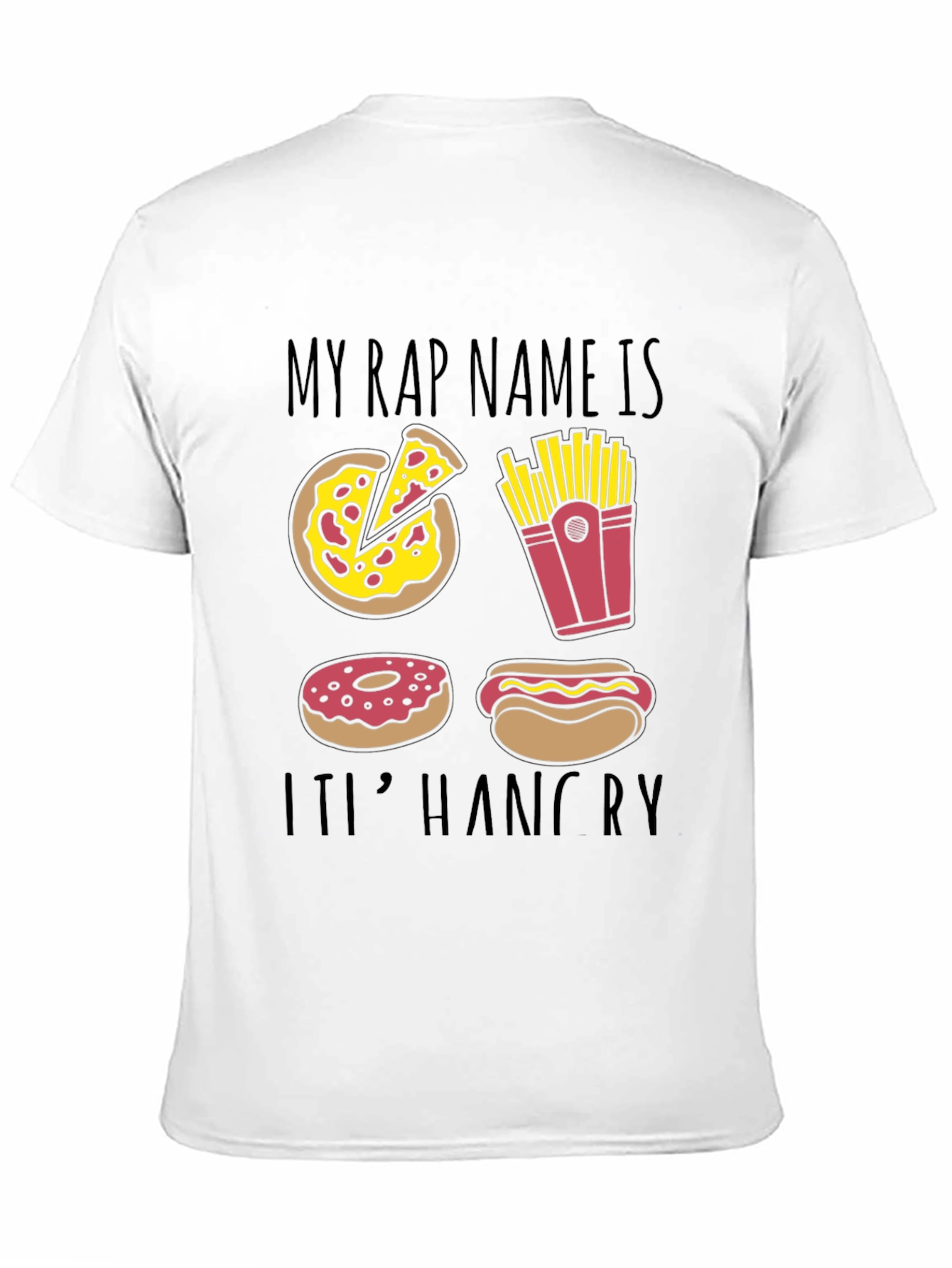 Funny My Rap Name Is Its Hangry T-Shirt