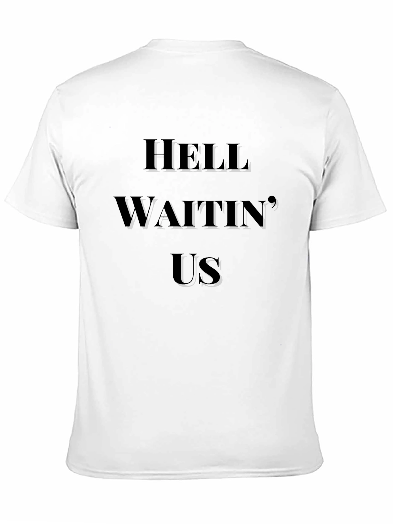 Hell Waitin Us Black T-Shirt